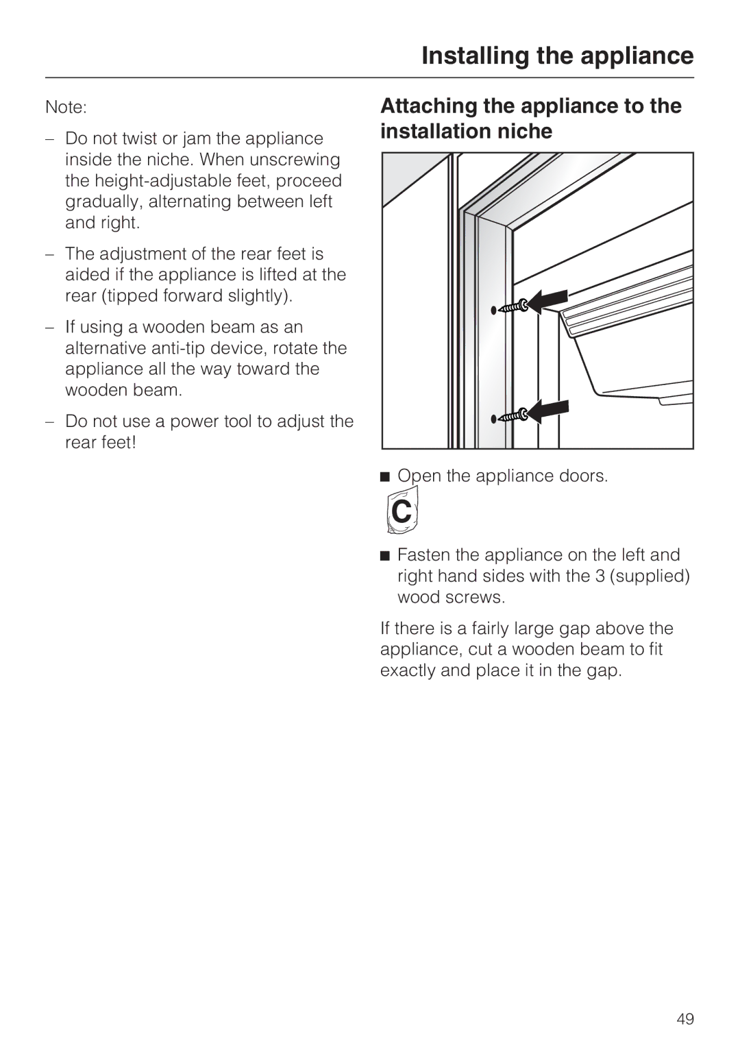 Miele K1901SF, K1801SF, K1911SF, K1811SF installation instructions Installing the appliance, Attaching the appliance to 