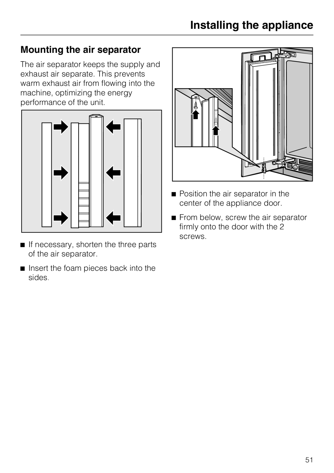 Miele K1811SF, K1801SF, K1901SF, K1911SF installation instructions Mounting the air separator 