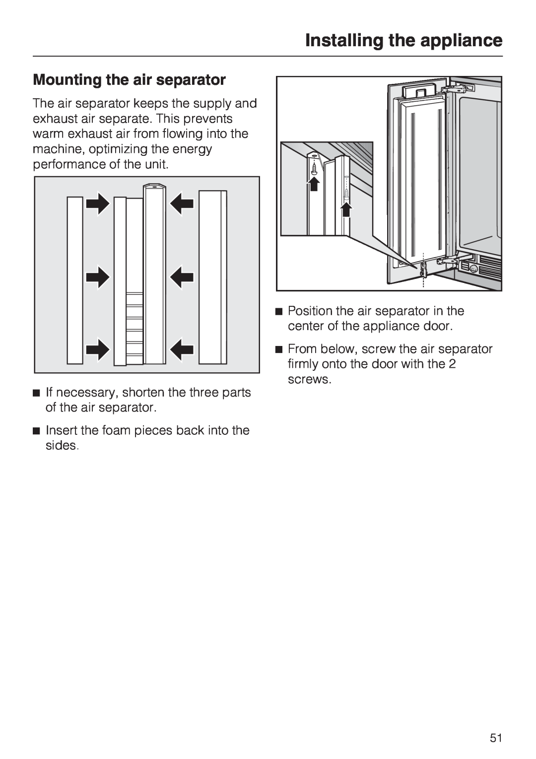 Miele K1811SF, K1801SF, K1901SF, K1911SF installation instructions Mounting the air separator, Installing the appliance 