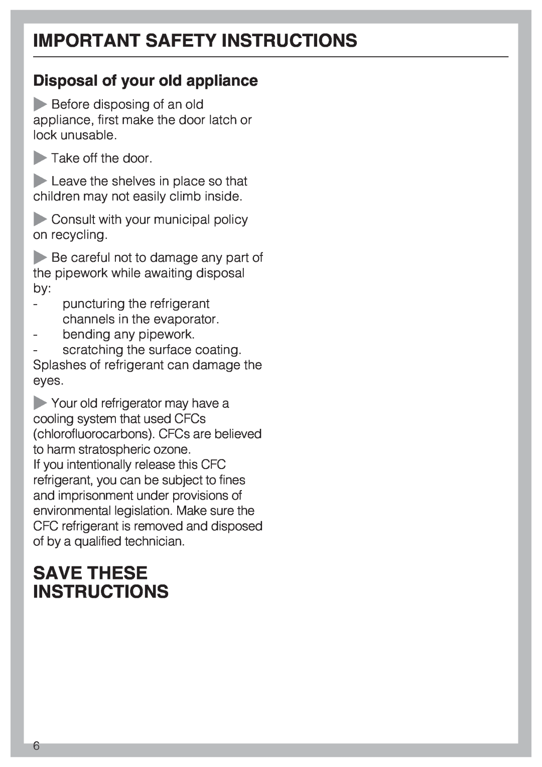 Miele K1911SF, K1801SF, K1901SF Save These Instructions, Disposal of your old appliance, Important Safety Instructions 