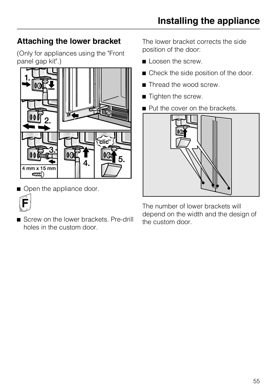 Miele K1901VI, K1801VI, K1811VI, K1911VI installation instructions Attaching the lower bracket, Open the appliance door 