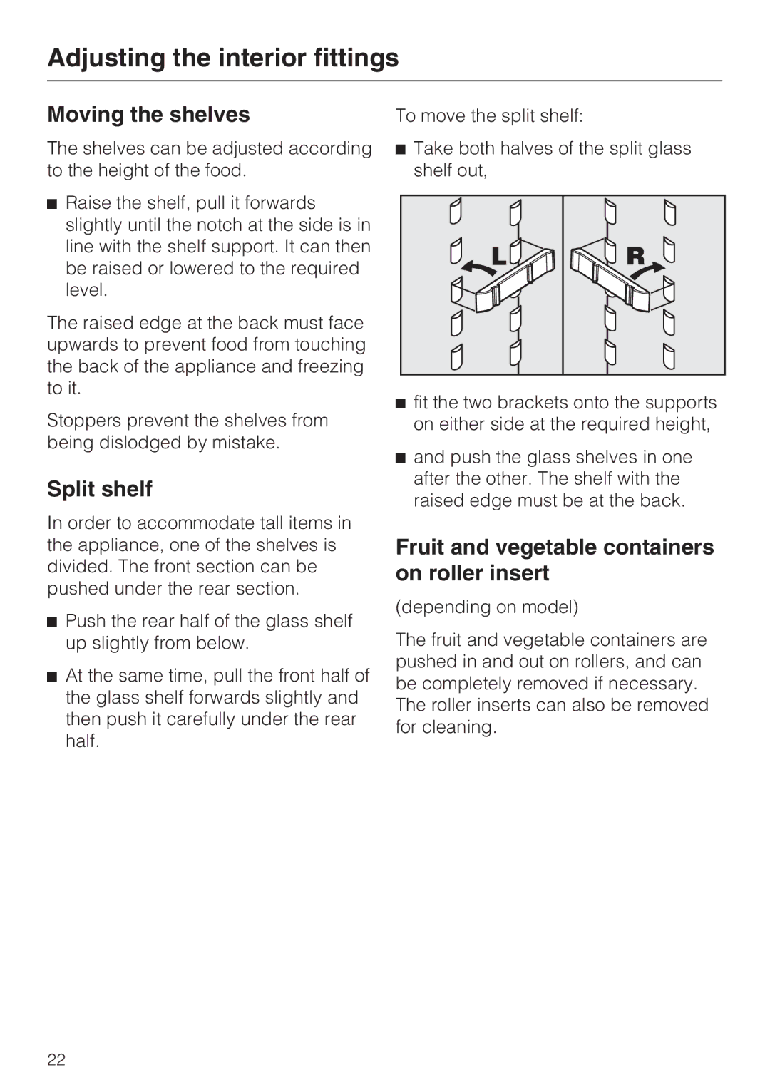 Miele K9752, K9552 installation instructions Adjusting the interior fittings, Moving the shelves, Split shelf 