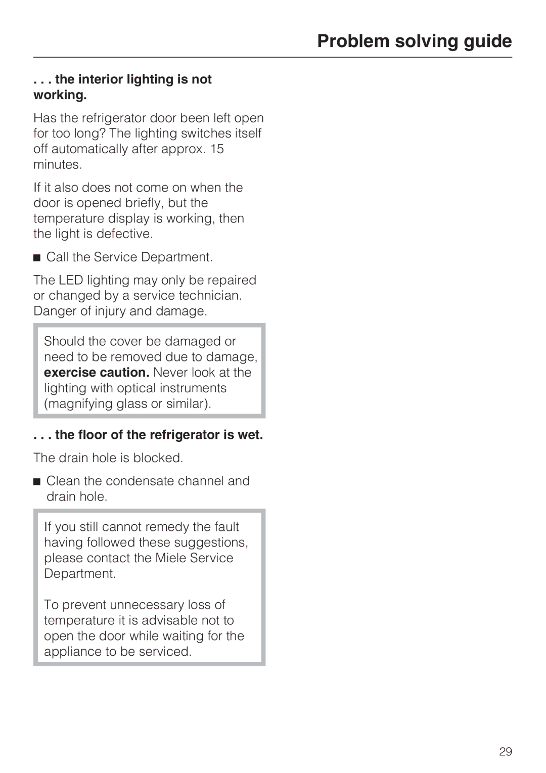 Miele K9552, K9752 installation instructions Interior lighting is not working, Floor of the refrigerator is wet 