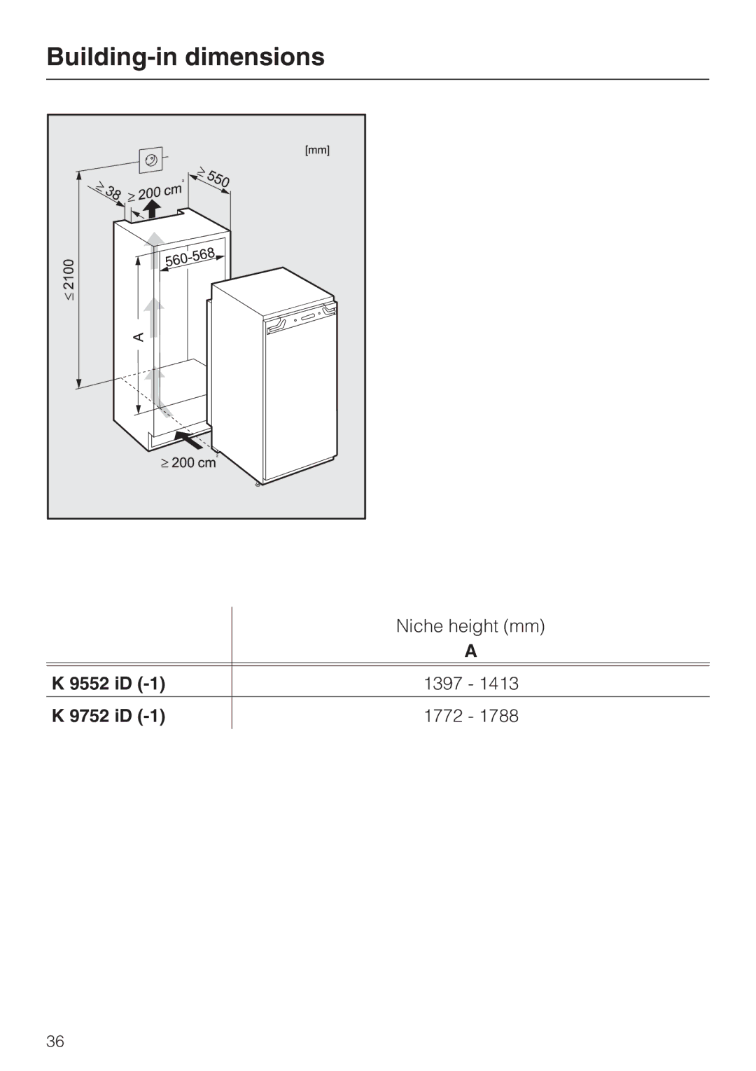 Miele K9752, K9552 installation instructions Building-in dimensions, Niche height mm, 9552 iD 1397 9752 iD 1772 