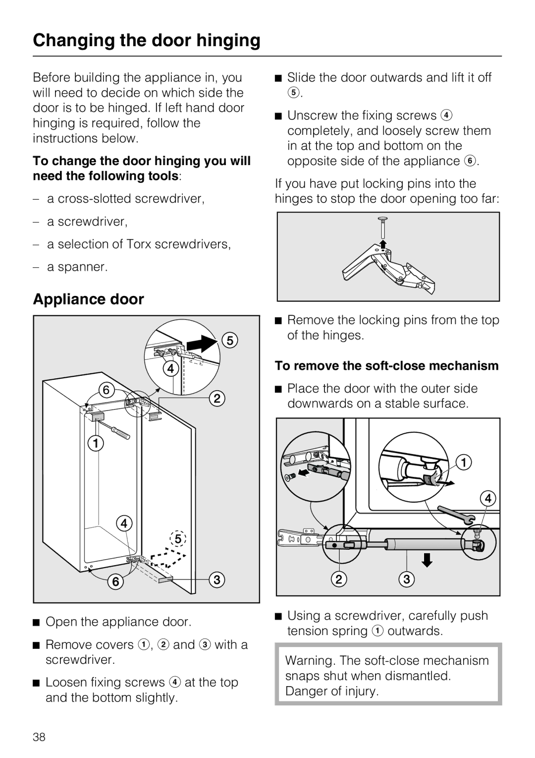 Miele K9752, K9552 installation instructions Changing the door hinging, Appliance door, To remove the soft-close mechanism 