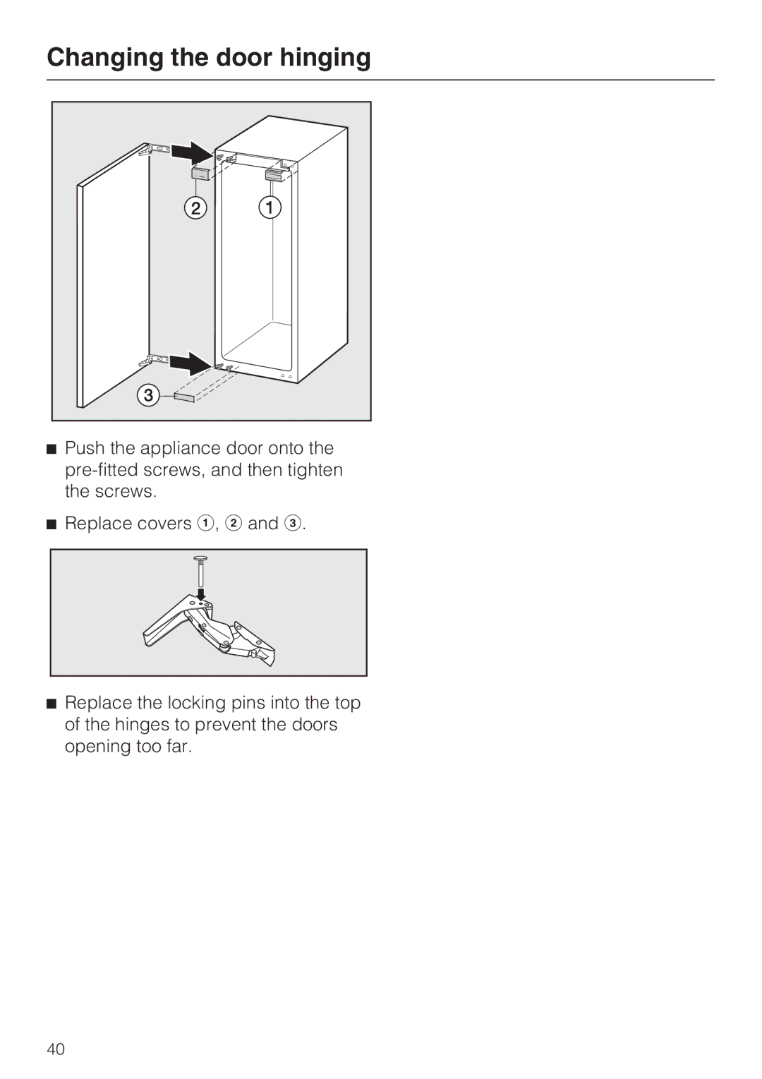 Miele K9752, K9552 installation instructions Changing the door hinging 