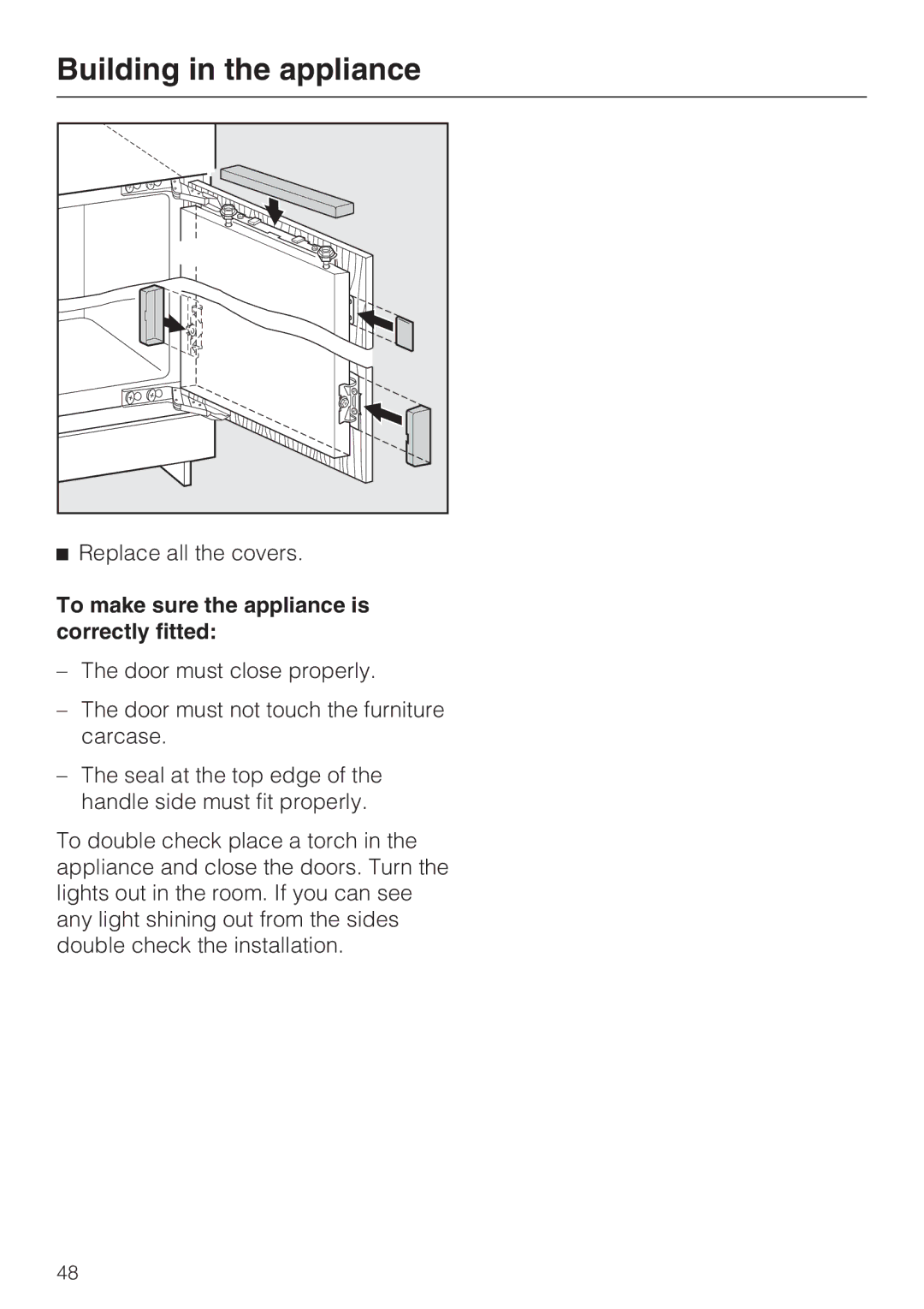 Miele K9752, K9552 installation instructions Replace all the covers, To make sure the appliance is correctly fitted 