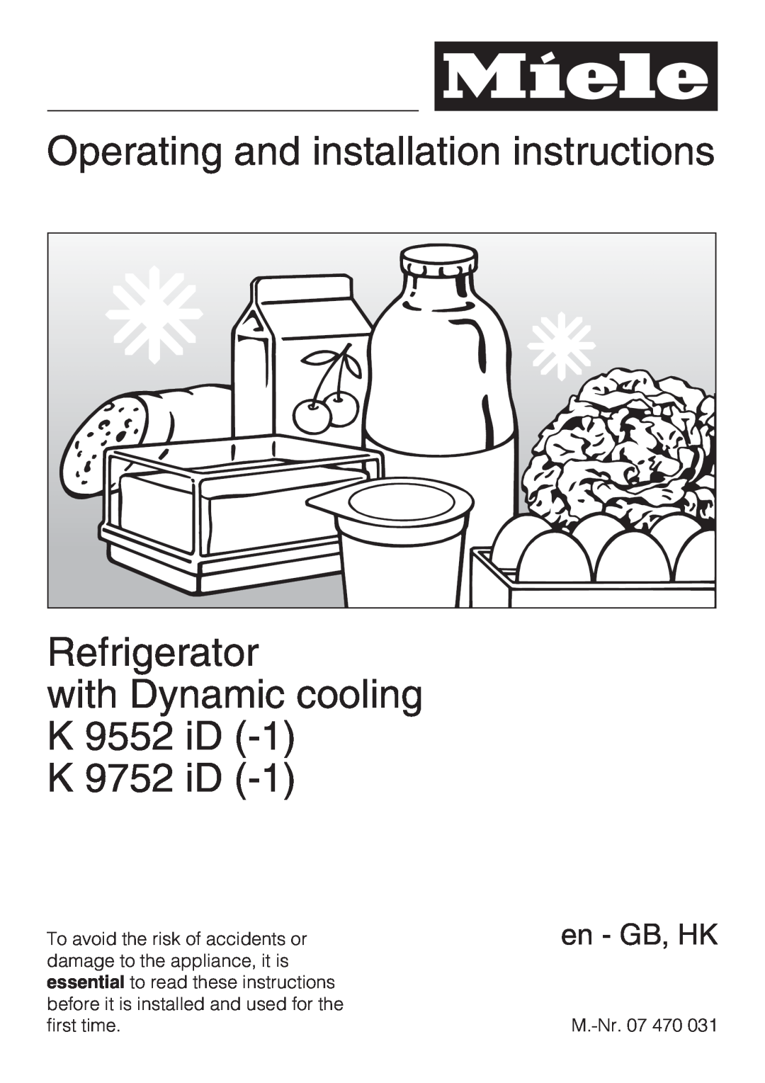 Miele K9552 installation instructions Operating and installation instructions, Refrigerator with Dynamic cooling K 9552 iD 