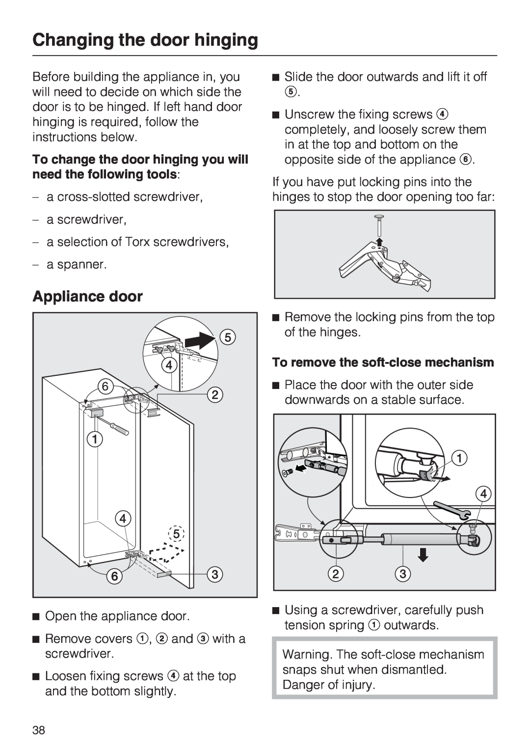 Miele K9752, K9552 installation instructions Changing the door hinging, Appliance door, To remove the soft-closemechanism 