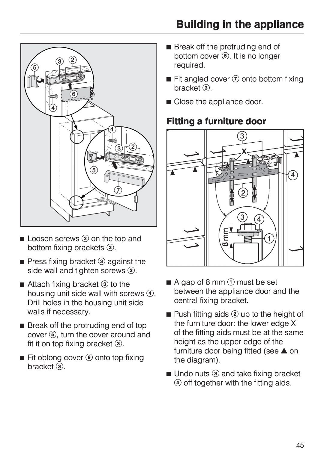 Miele K9552, K9752 installation instructions Fitting a furniture door, Building in the appliance 