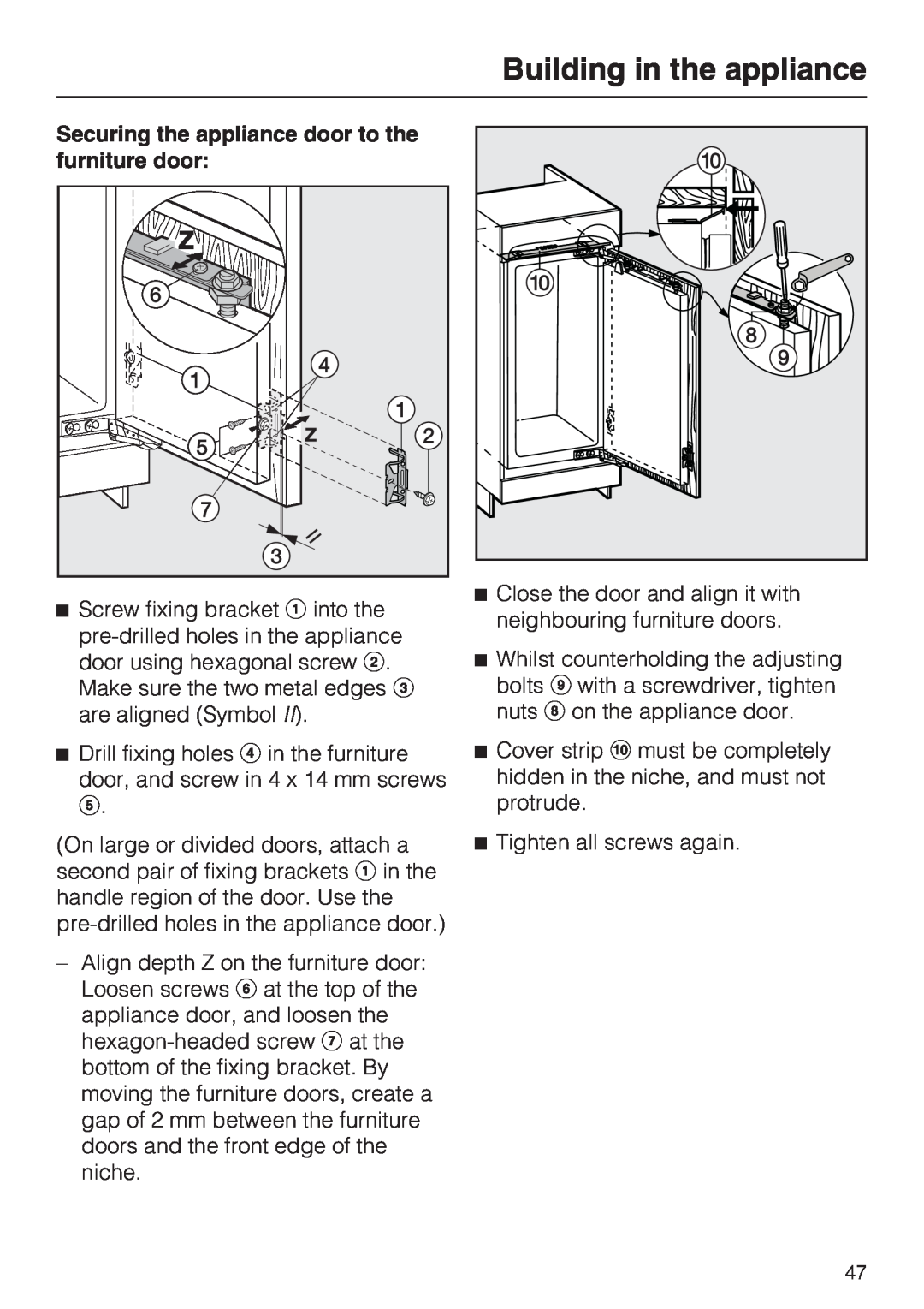 Miele K9552, K9752 installation instructions Securing the appliance door to the furniture door, Building in the appliance 
