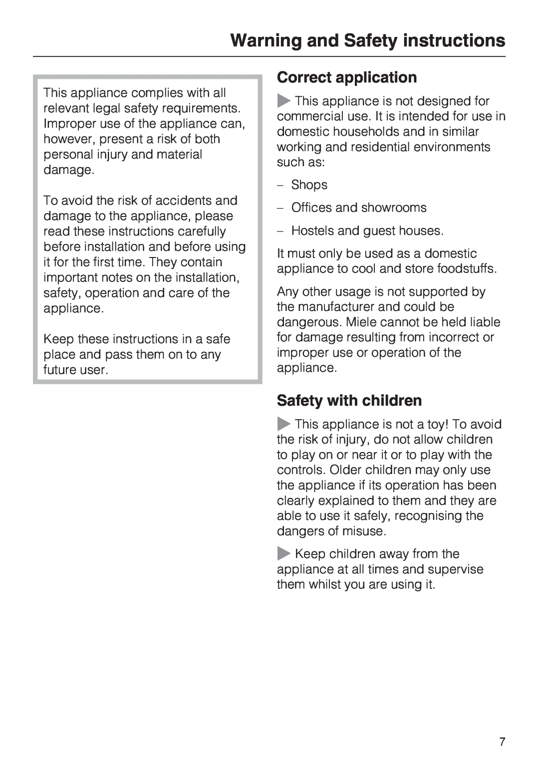 Miele K9552, K9752 installation instructions Warning and Safety instructions, Correct application, Safety with children 
