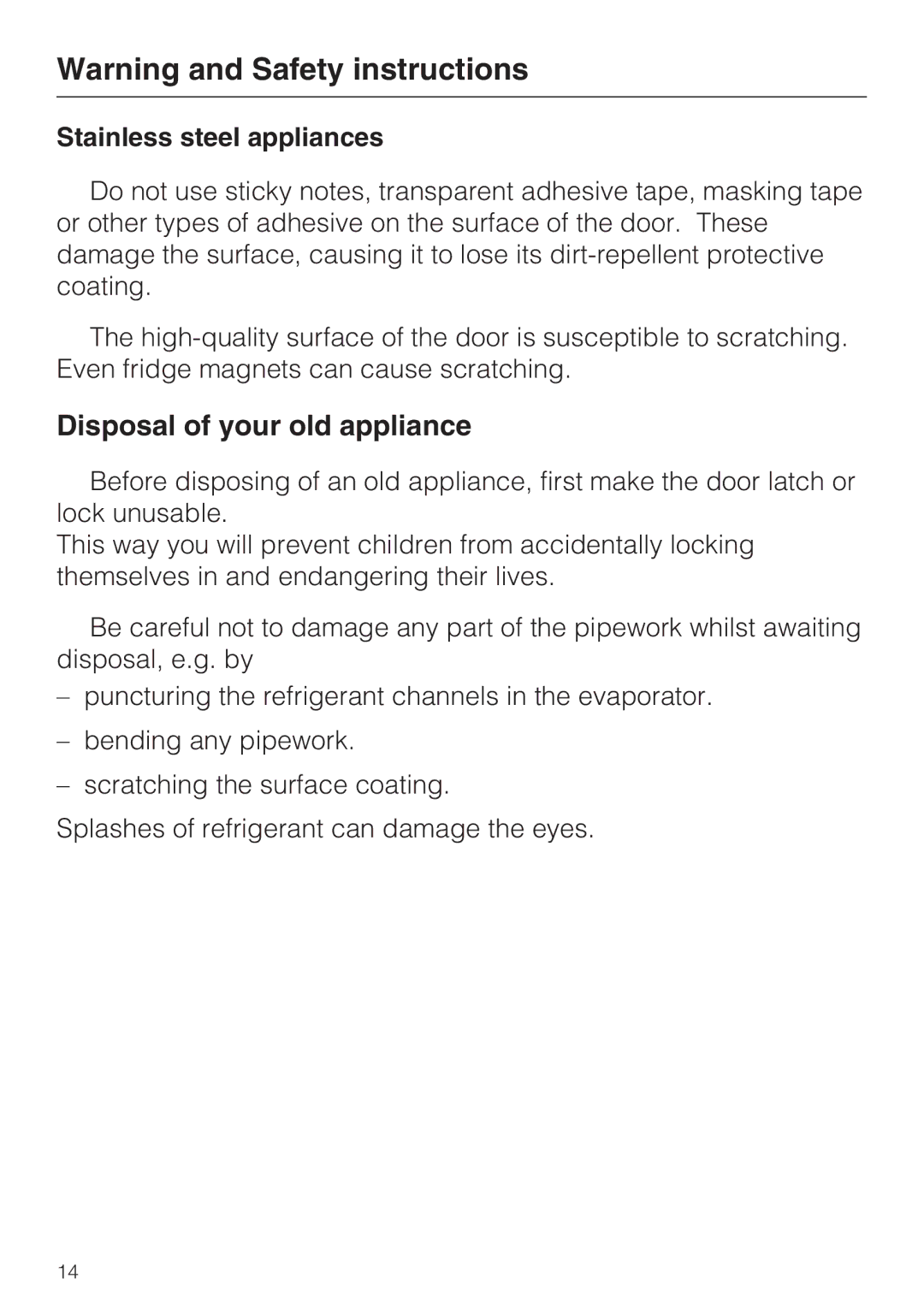 Miele KDN 12623 S-1/-2 installation instructions Disposal of your old appliance, Stainless steel appliances 