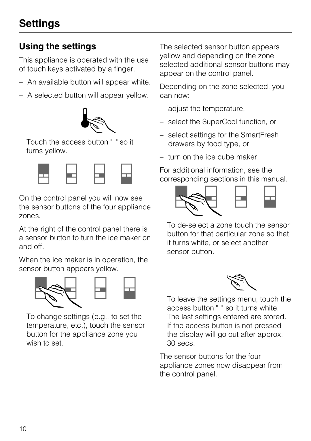 Miele KF 1811 SF, KF 1911 SF, KF 1801 SF, KF 1901 SF installation instructions Settings, Using the settings 