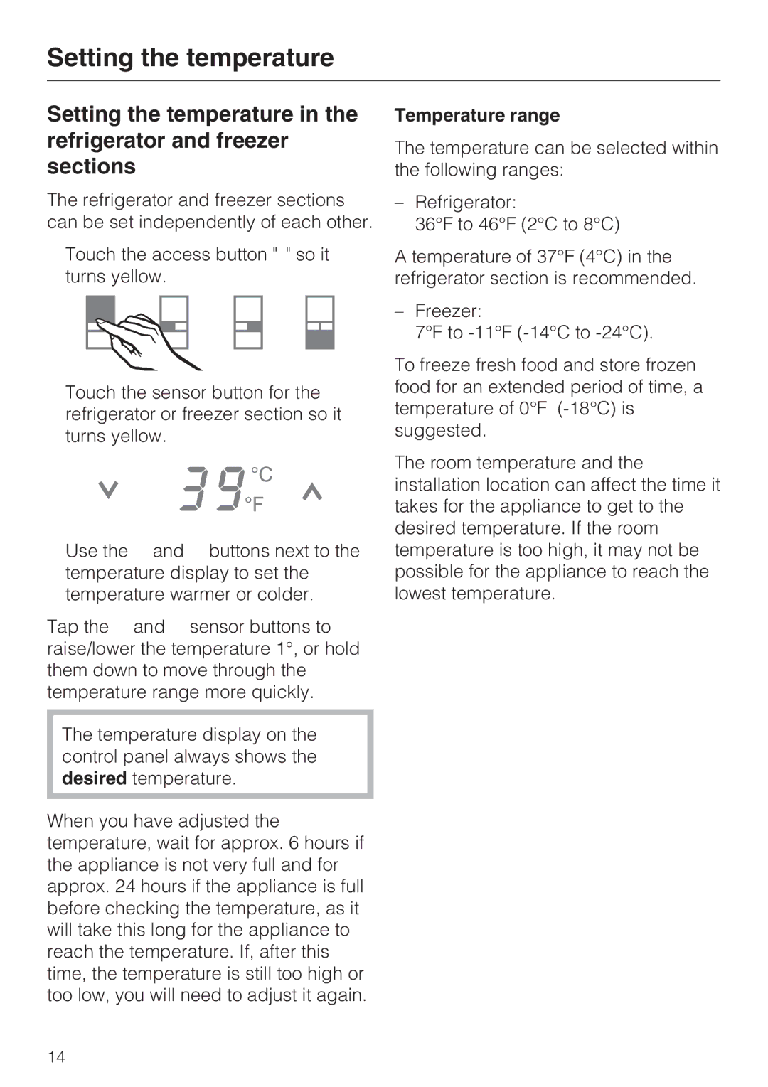 Miele KF 1811 SF, KF 1911 SF, KF 1801 SF, KF 1901 SF installation instructions Setting the temperature, Temperature range 