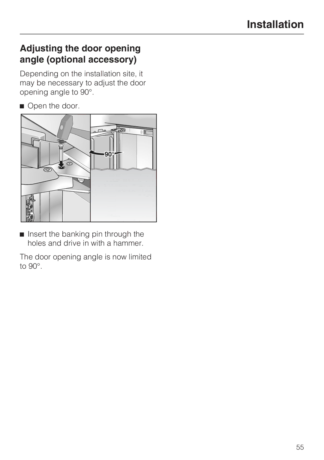 Miele KF 1901 SF, KF 1911 SF, KF 1801 SF, KF 1811 SF Adjusting the door opening angle optional accessory 