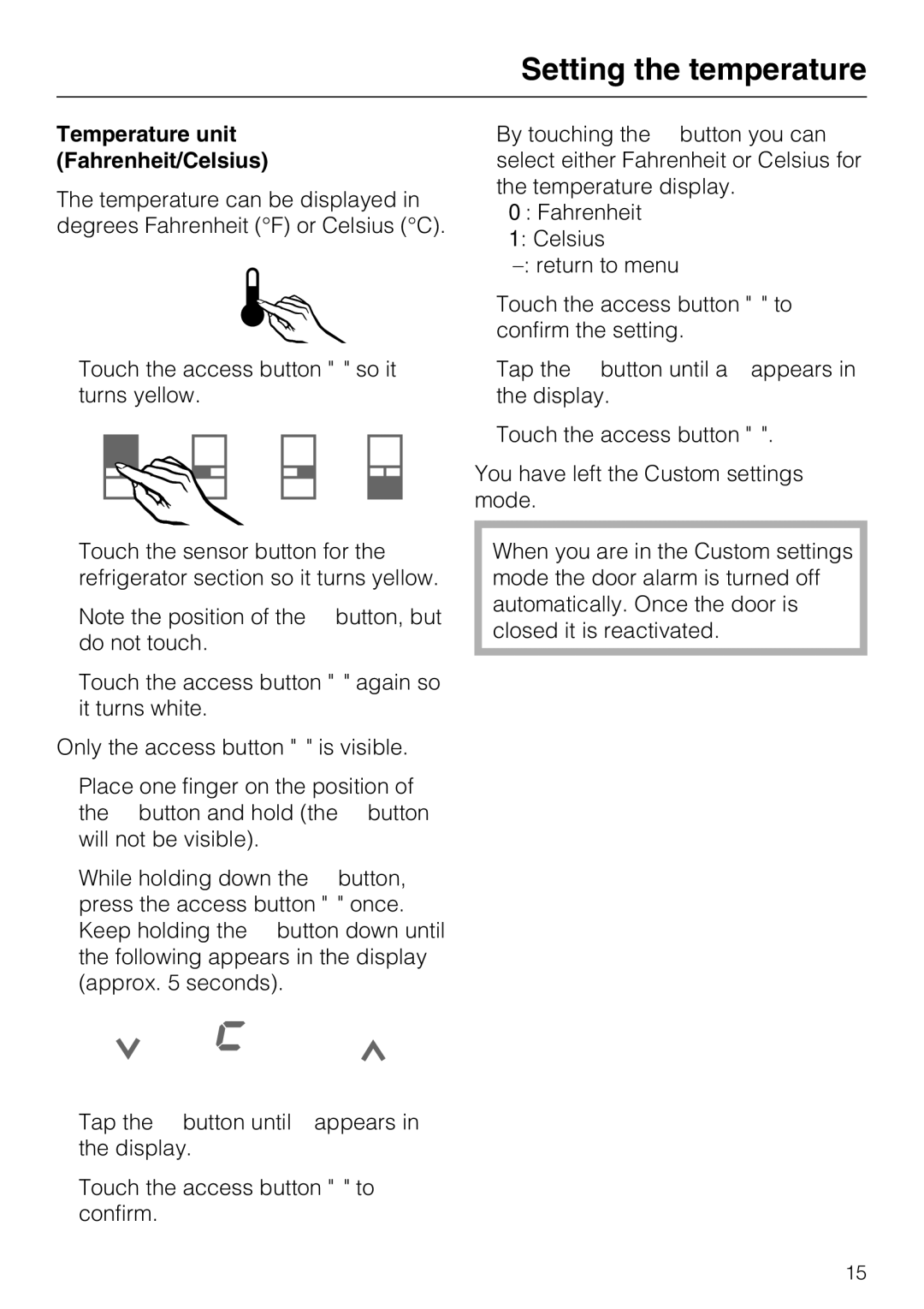 Miele KF 1811 Vi, KF 1911 Vi, KF 1801 Vi, KF 1901 Vi installation instructions Temperature unit Fahrenheit/Celsius 