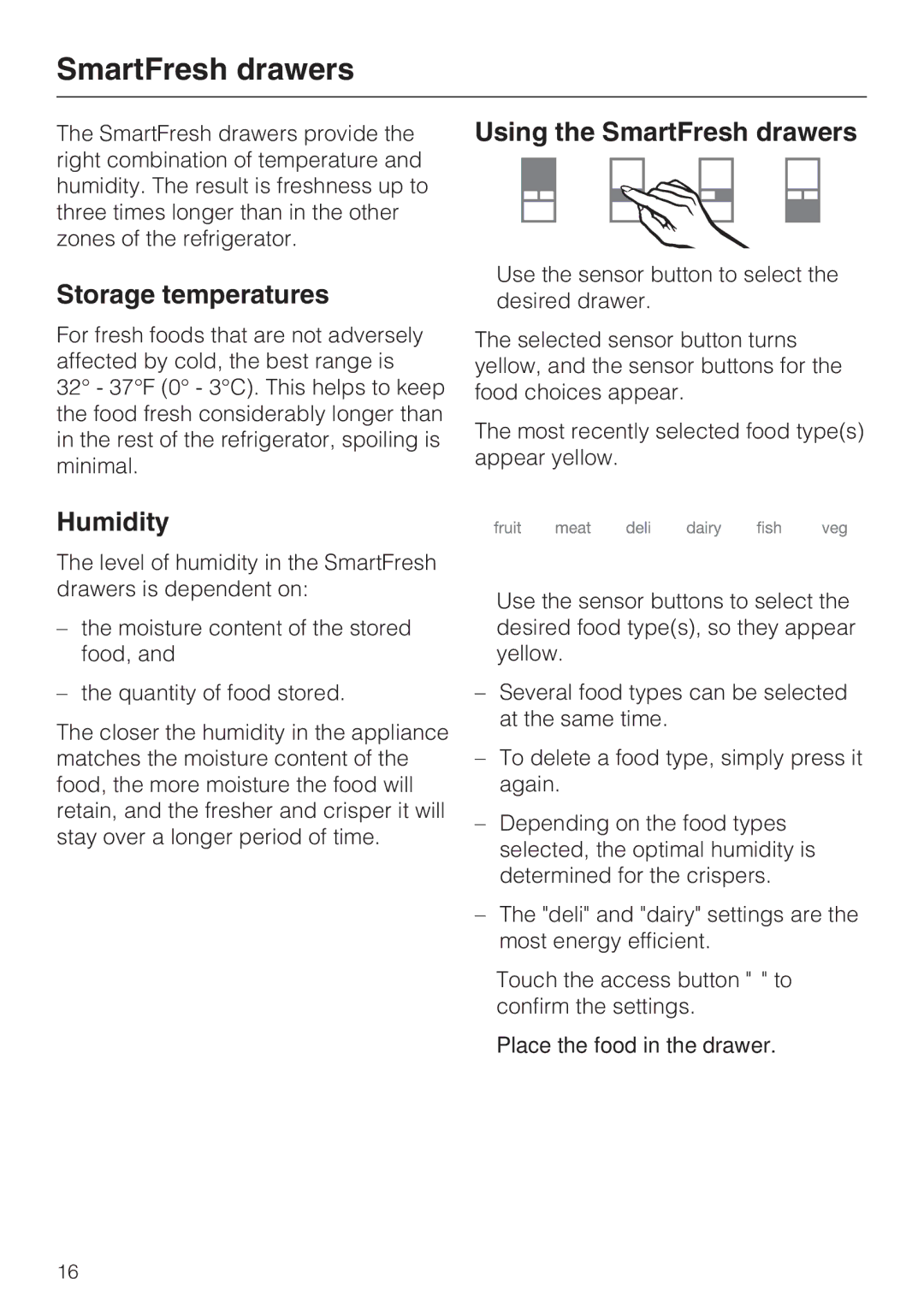 Miele KF 1911 Vi Storage temperatures, Using the SmartFresh drawers, Humidity, Place the food in the drawer 