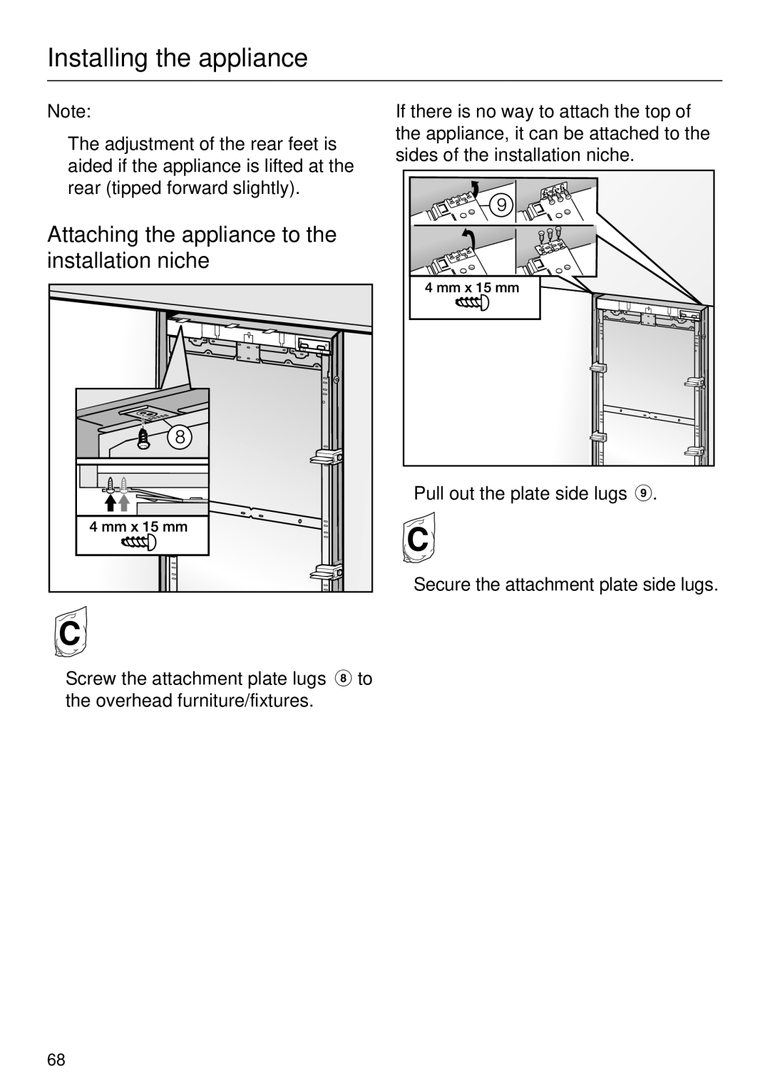 Miele KF 1911 Vi, KF 1801 Vi, KF 1901 Vi, KF 1811 Vi Attaching the appliance to the installation niche 