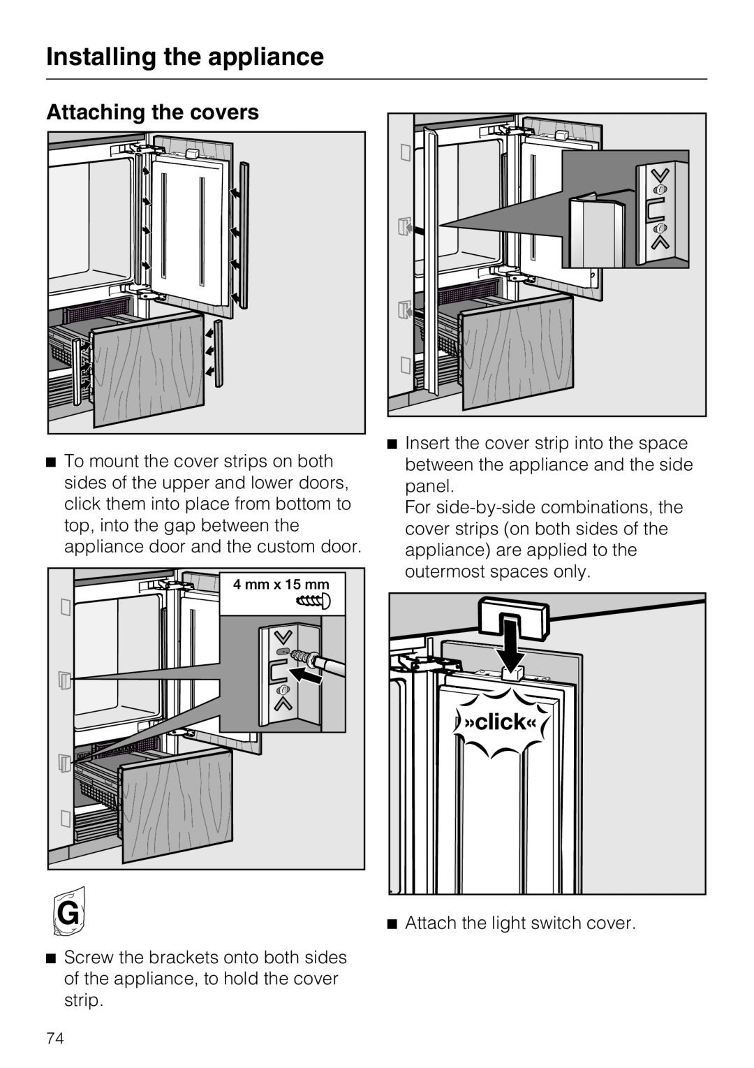 Miele KF 1901 Vi, KF 1911 Vi, KF 1801 Vi, KF 1811 Vi installation instructions Attaching the covers, Installing the appliance 