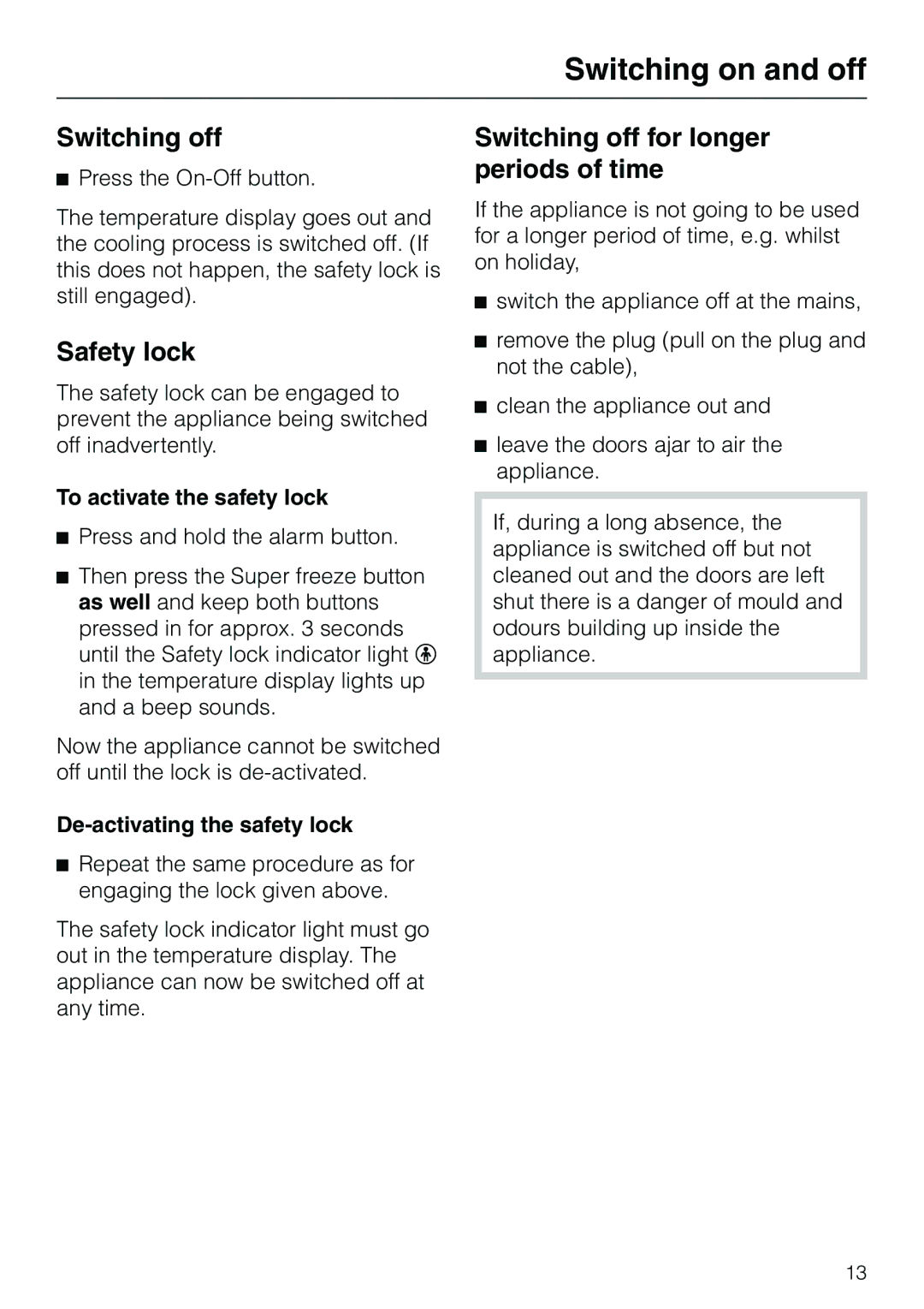 Miele KF 7540 SN Safety lock, Switching off for longer periods of time, To activate the safety lock 