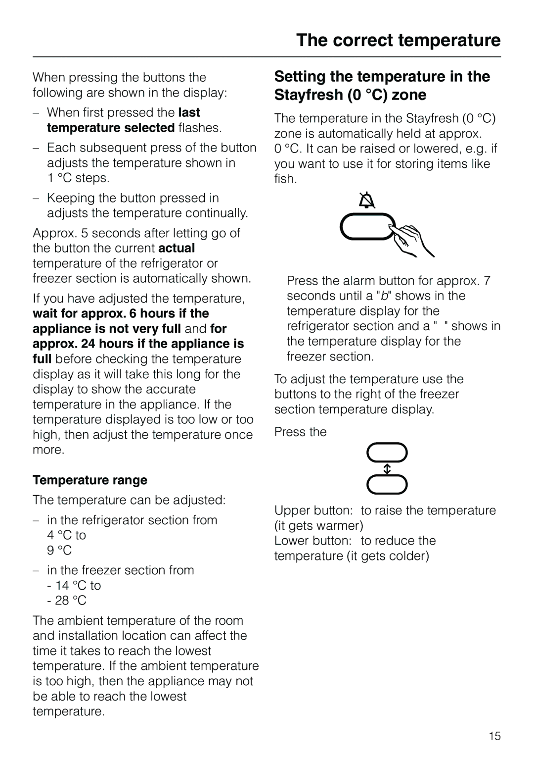 Miele KF 7540 SN installation instructions Setting the temperature in the Stayfresh 0 C zone, Temperature range 