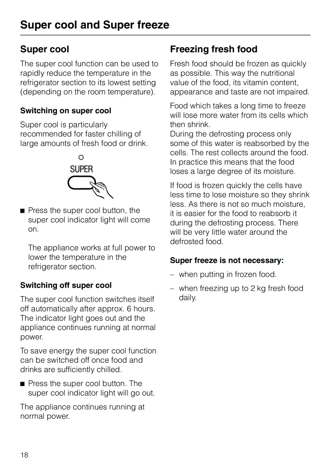 Miele KF 7540 SN installation instructions Super cool and Super freeze, Freezing fresh food 