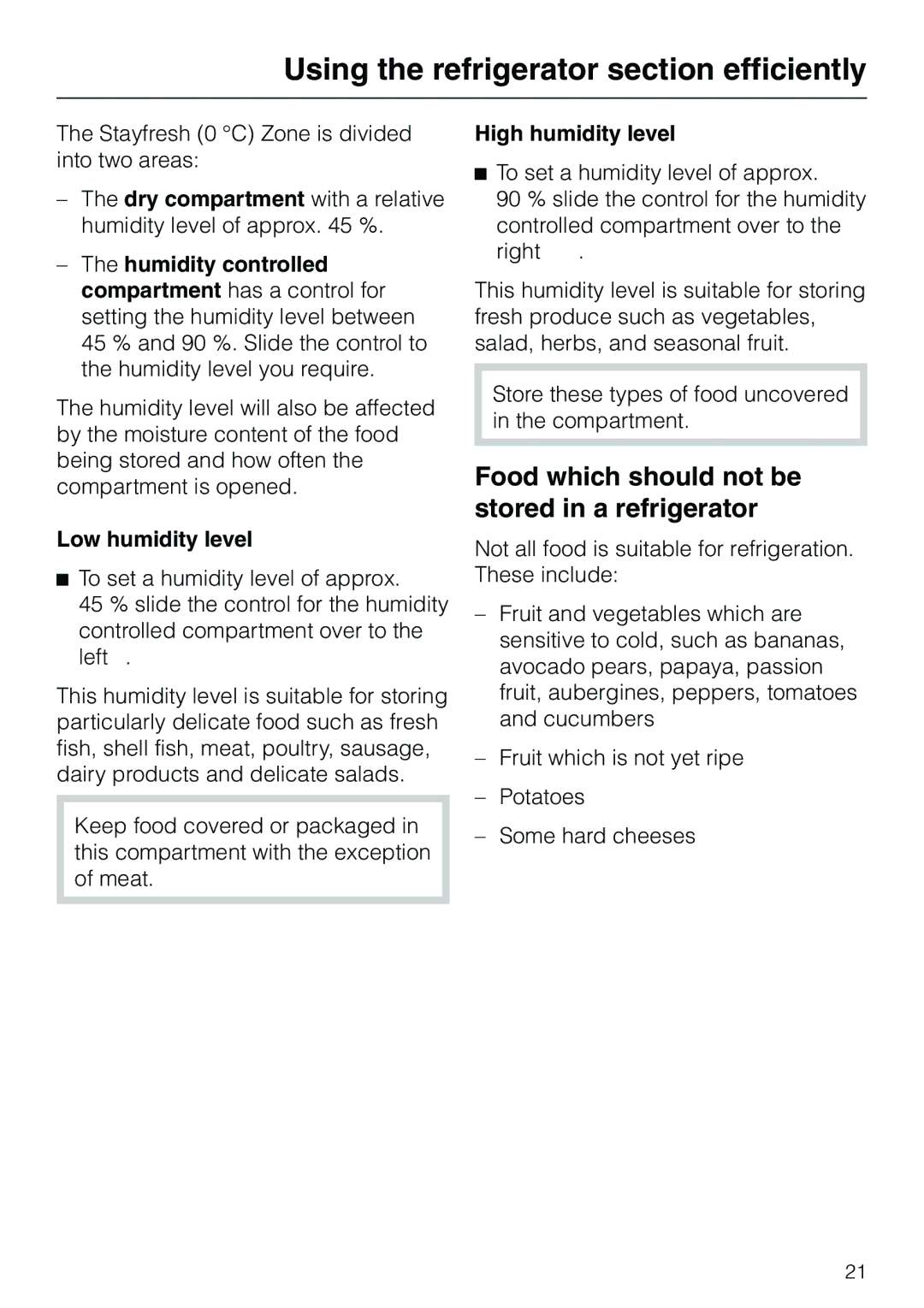 Miele KF 7540 SN Food which should not be stored in a refrigerator, Low humidity level, High humidity level 