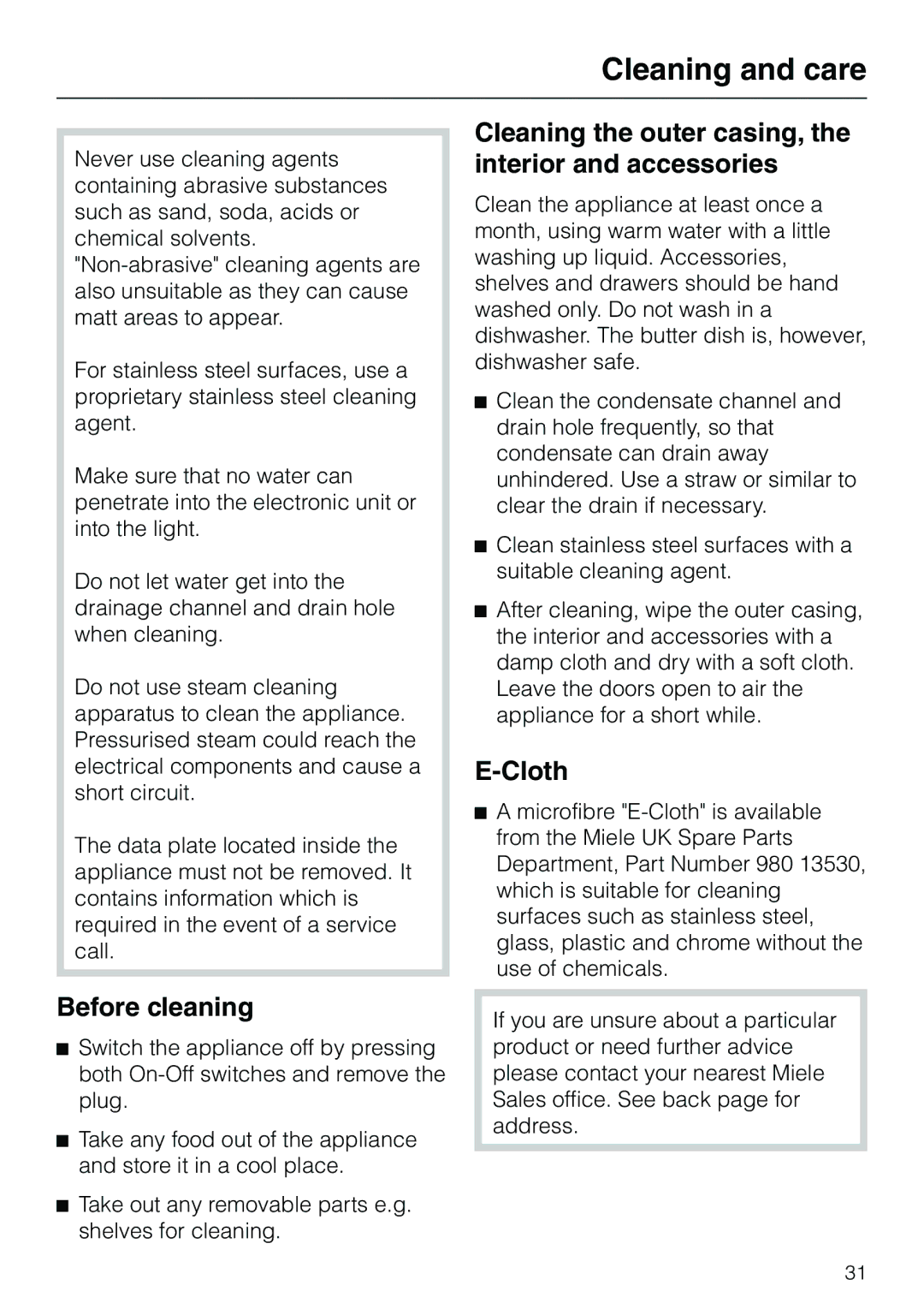Miele KF 7540 SN Cleaning and care, Before cleaning, Cleaning the outer casing, the interior and accessories, Cloth 