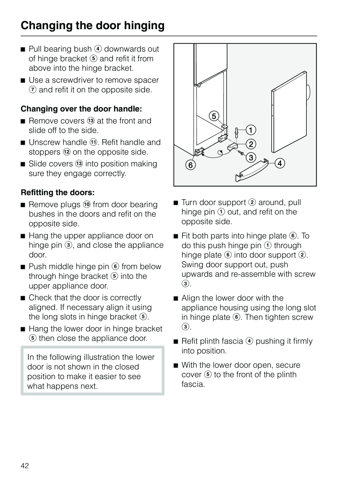 Miele KF 7540 SN installation instructions Changing over the door handle, Refitting the doors, Changing the door hinging 