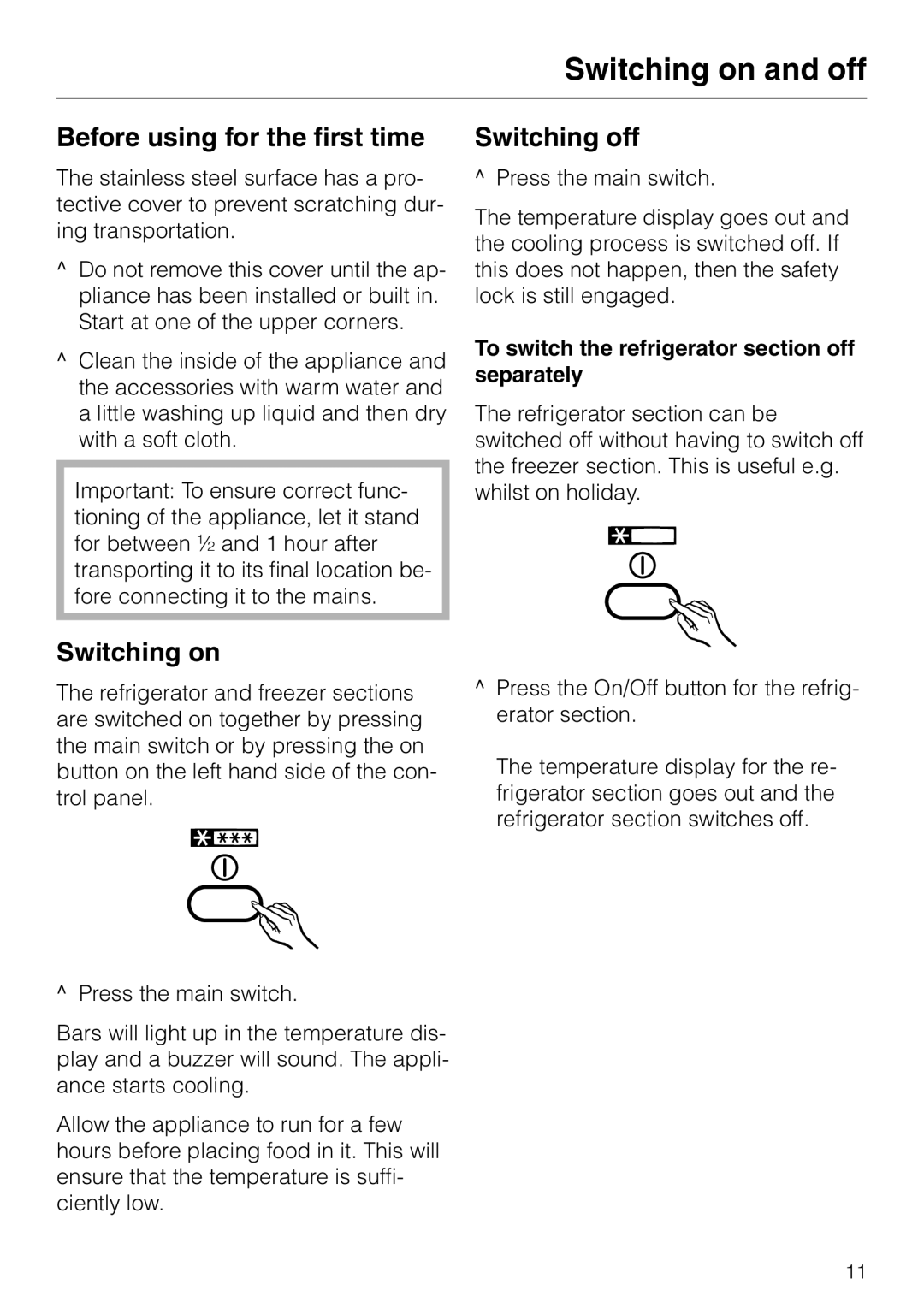 Miele KF 7544 installation instructions Switching on and off, Before using for the first time, Switching off 