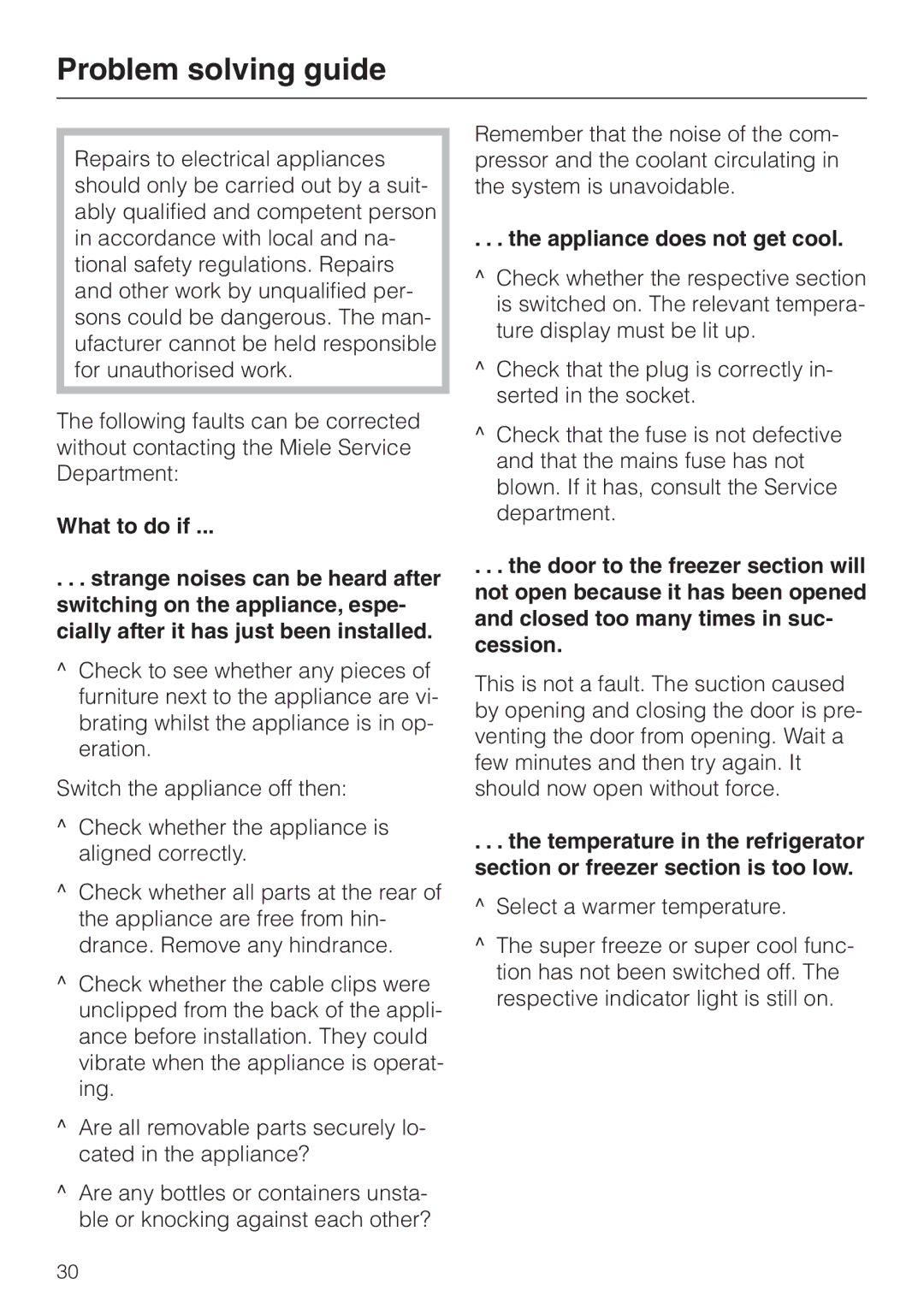 Miele KF 7544 installation instructions Problem solving guide, Appliance does not get cool 