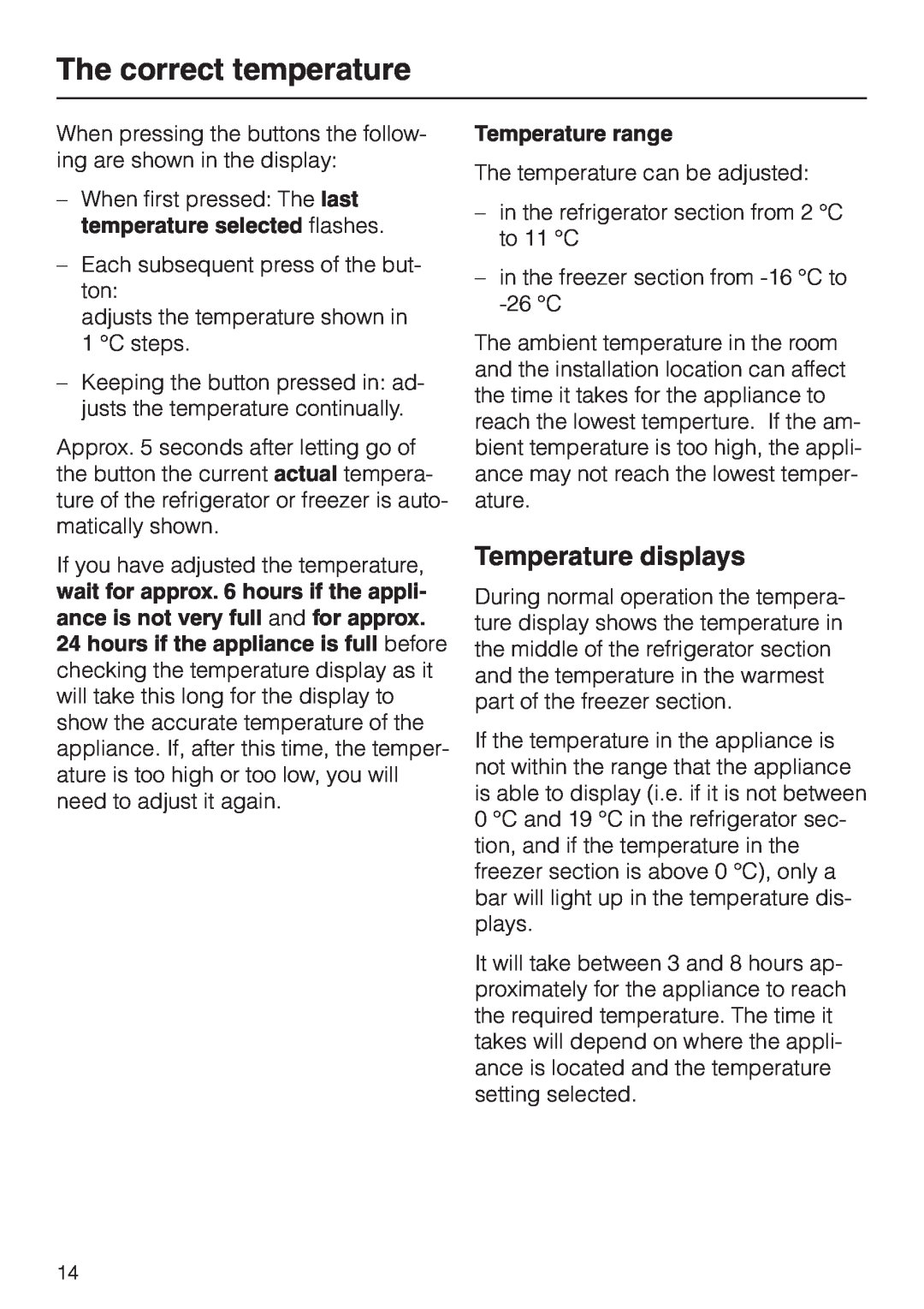 Miele KF 7544 installation instructions Temperature displays, The correct temperature, Temperature range 