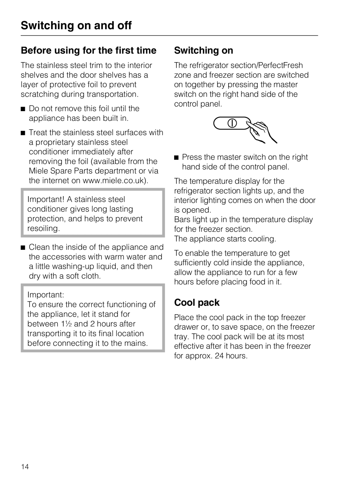 Miele KF 9757 ID installation instructions Switching on and off, Before using for the first time, Cool pack 