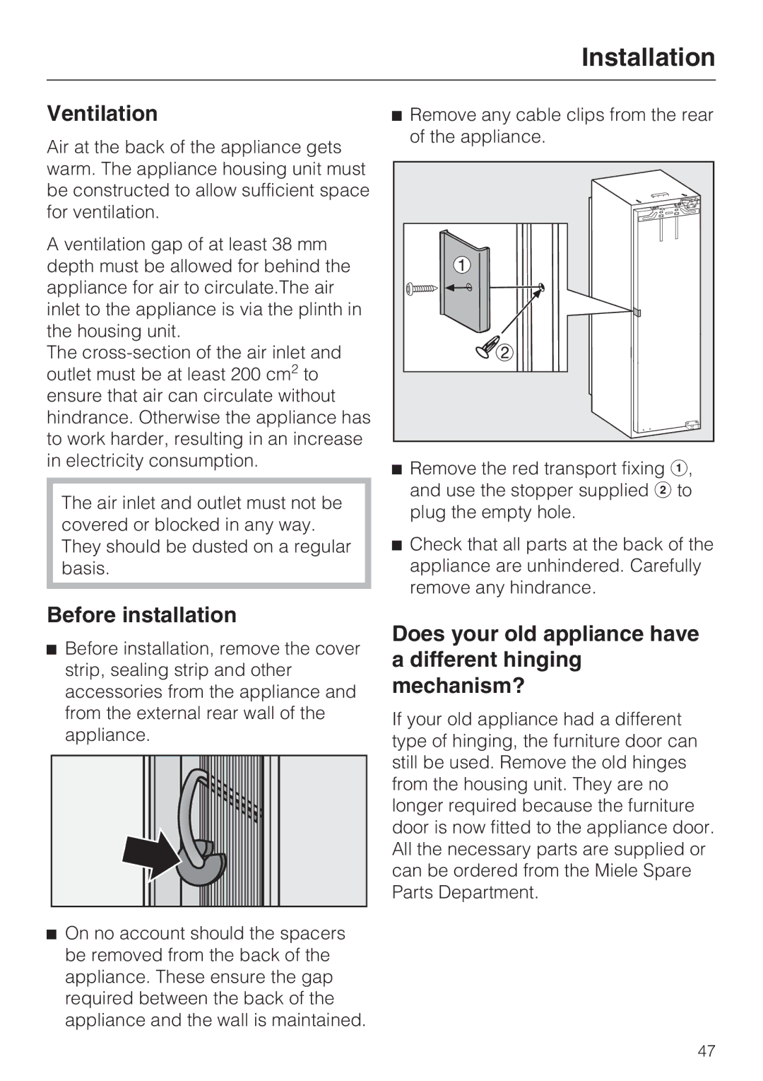 Miele KF 9757 ID Ventilation, Before installation, Does your old appliance have a different hinging mechanism? 