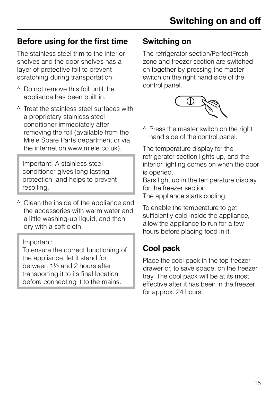 Miele KF 9757 ID installation instructions Switching on and off, Before using for the first time, Cool pack 