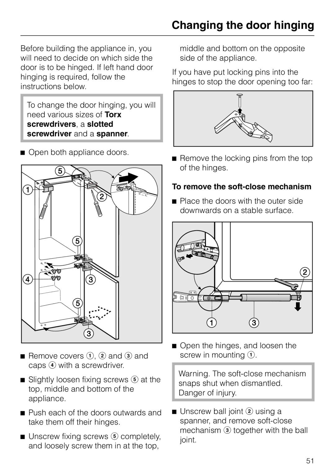 Miele KF 9757 ID installation instructions Changing the door hinging, Screwdriver and a spanner, Open both appliance doors 