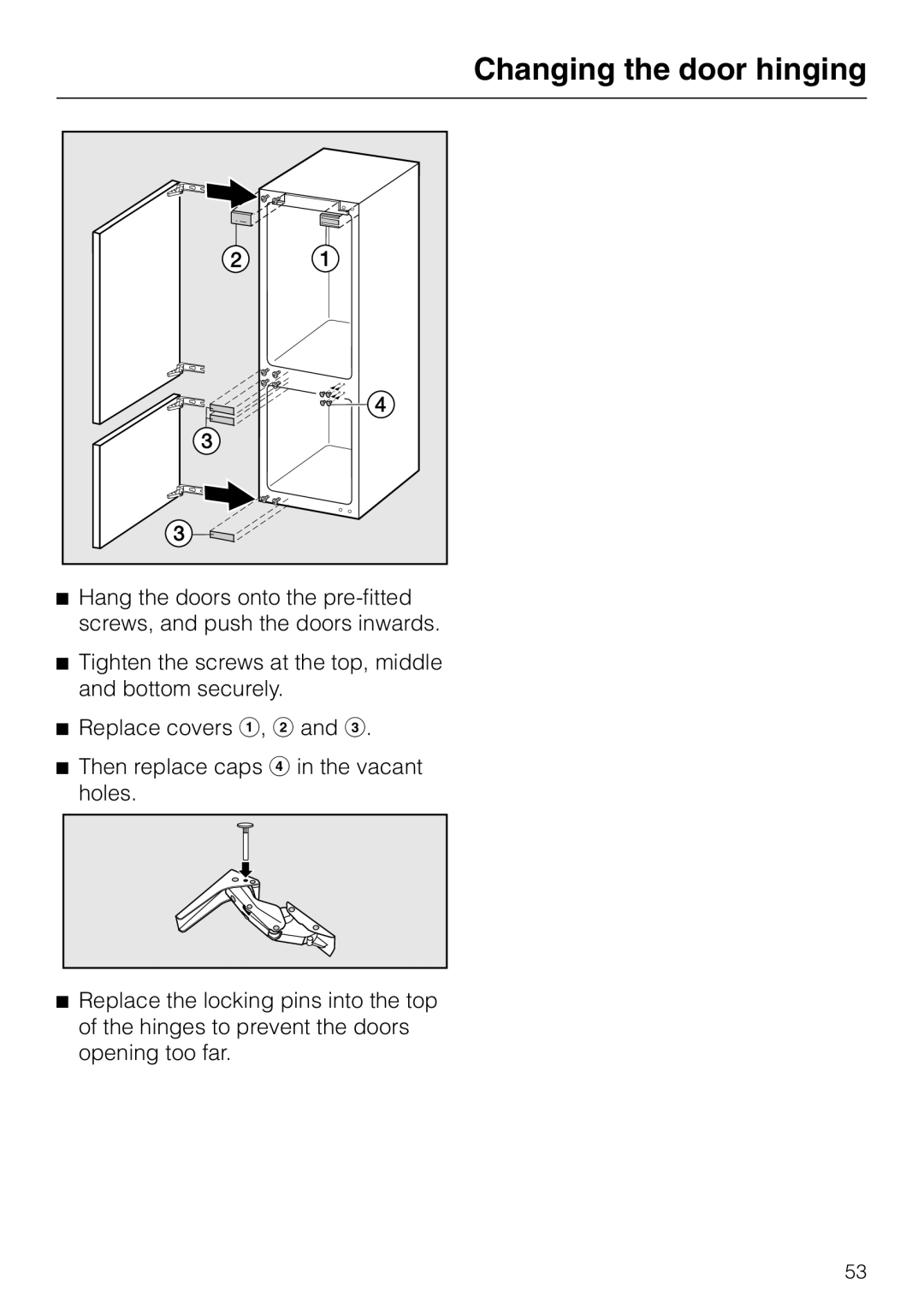 Miele KF 9757 ID installation instructions Changing the door hinging 