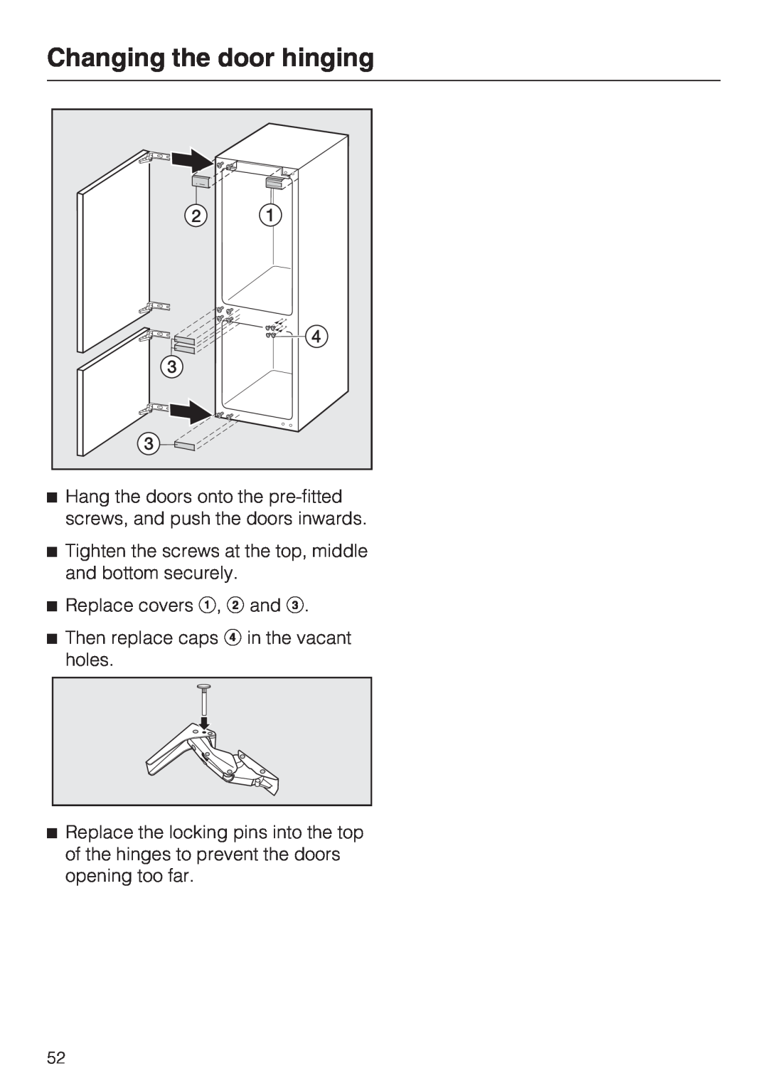 Miele KF 9757 ID installation instructions Changing the door hinging, Replace covers a, b and c 