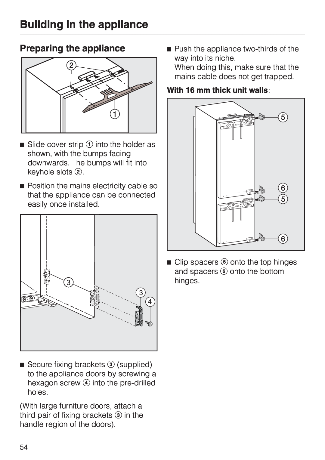 Miele KF 9757 ID installation instructions Preparing the appliance, Building in the appliance, With 16 mm thick unit walls 
