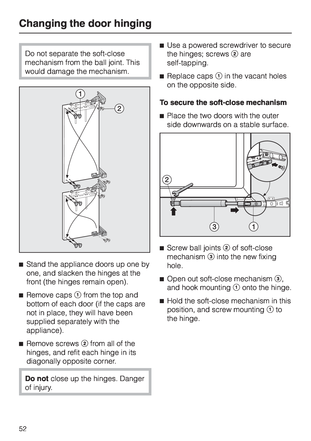 Miele KF 9757 ID installation instructions Changing the door hinging, To secure the soft-closemechanism 