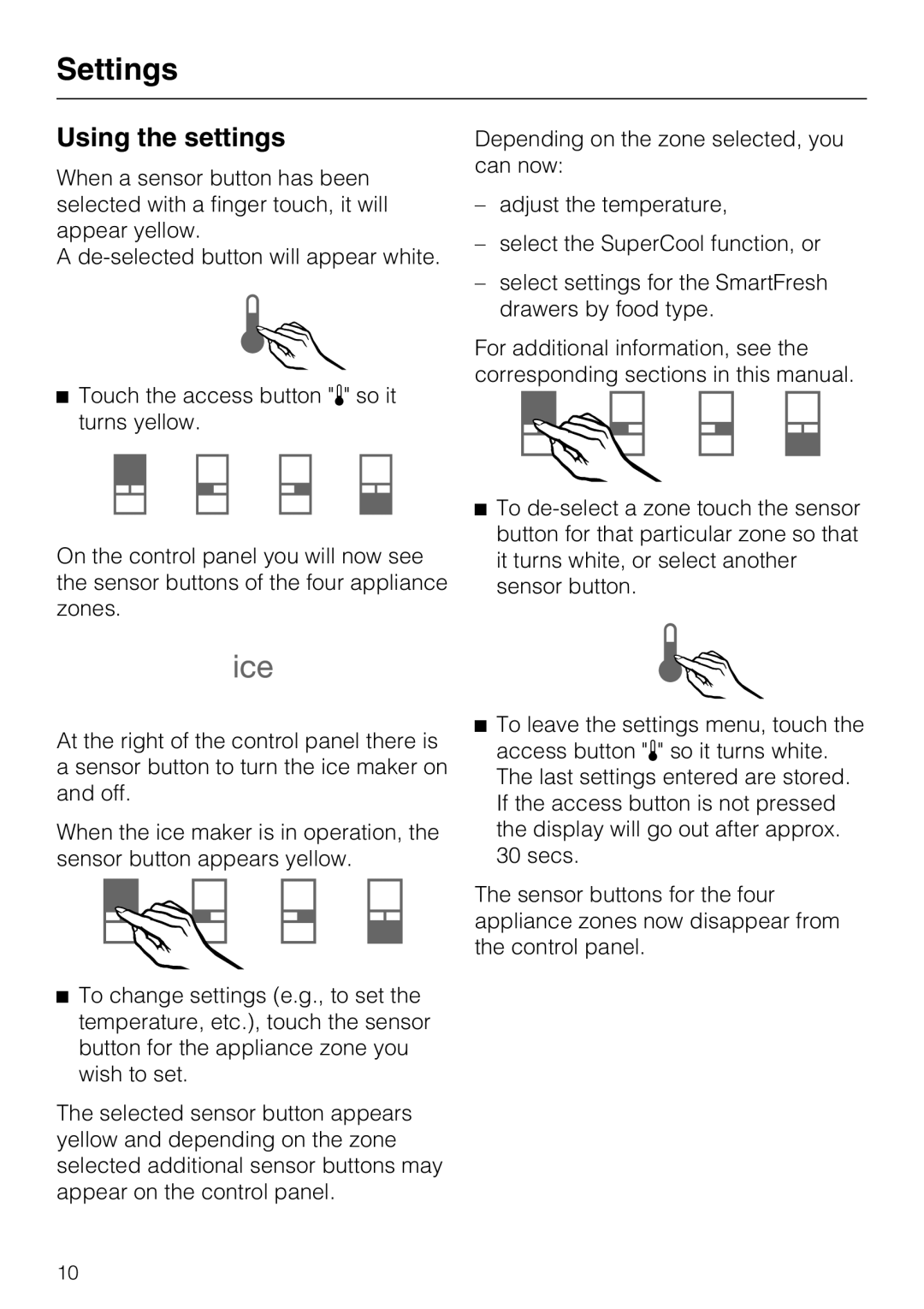 Miele KF1801SF, KF1811SF, KF1901SF, KF1911SF installation instructions Settings, Using the settings 