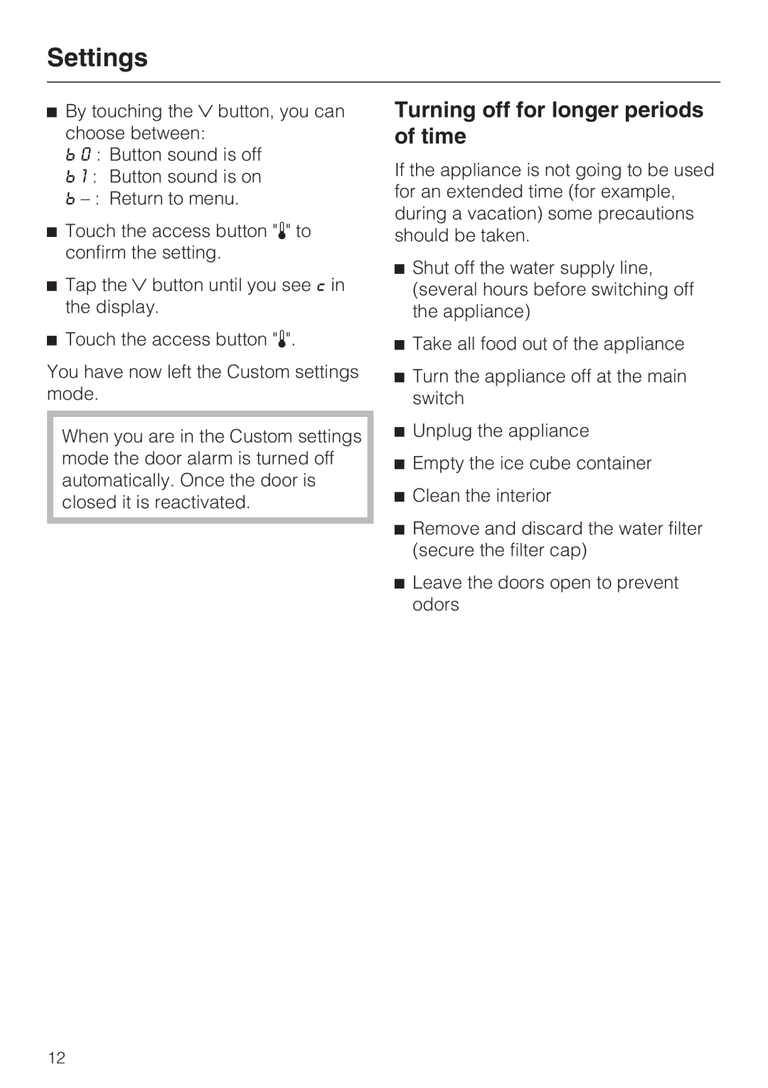 Miele KF1811SF, KF1901SF, KF1801SF, KF1911SF installation instructions Turning off for longer periods of time 