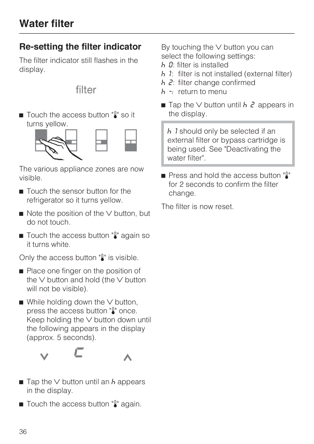 Miele KF1811SF, KF1901SF, KF1801SF, KF1911SF installation instructions Re-setting the filter indicator 