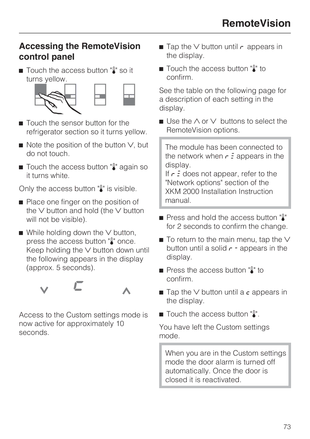 Miele KF1901SF, KF1811SF, KF1801SF, KF1911SF installation instructions Accessing the RemoteVision control panel 