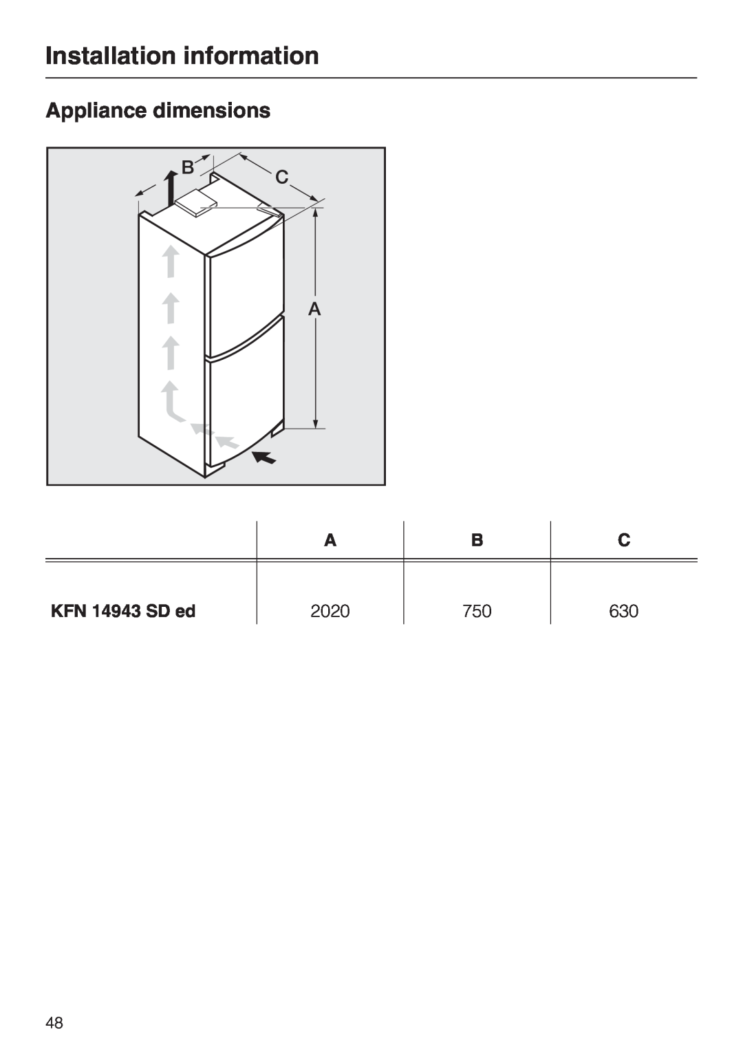 Miele KFN 14943 SD ED installation instructions Appliance dimensions, KFN 14943 SD ed, Installation information 