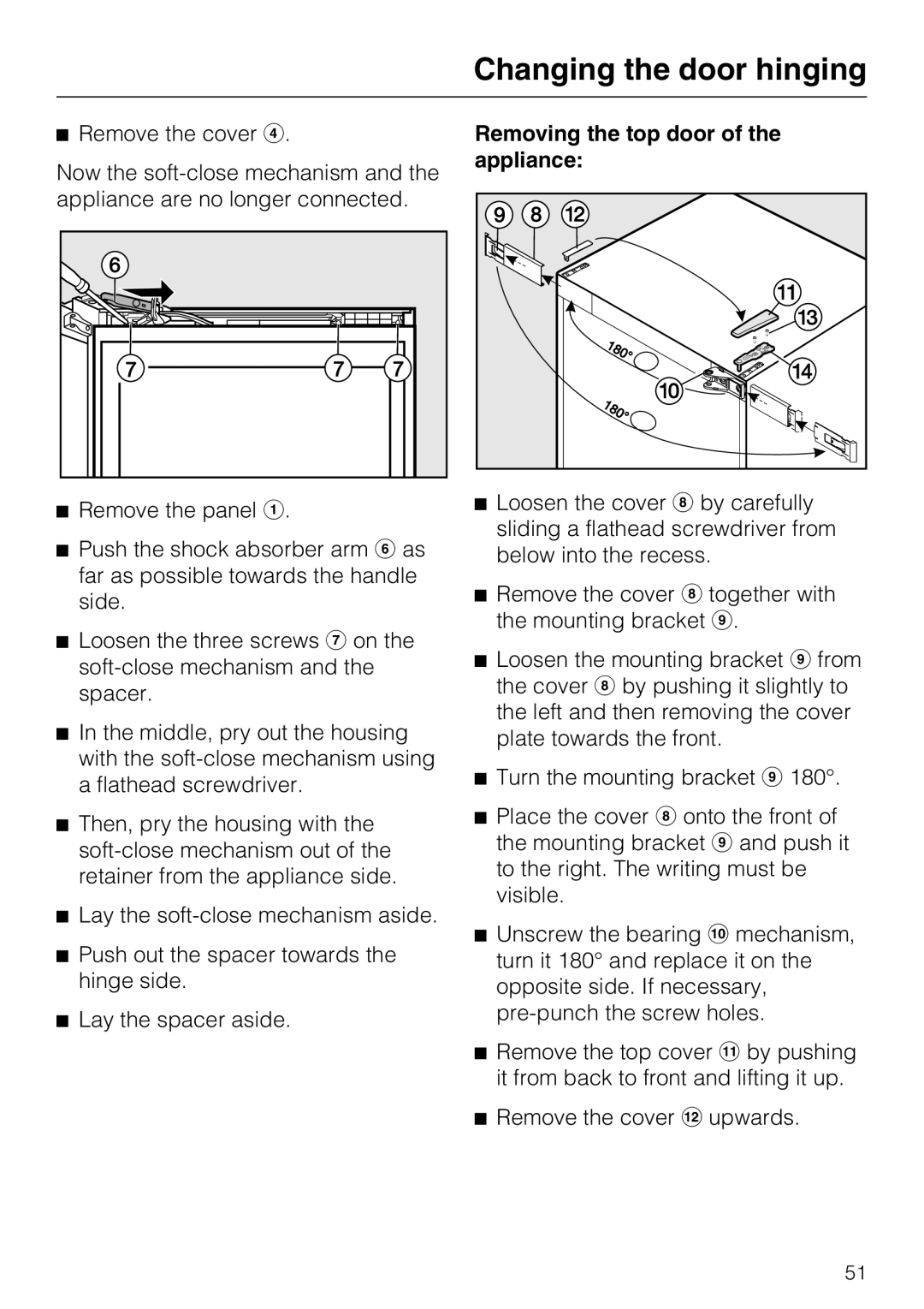 Miele KFN 14943 SD ED installation instructions Removing the top door of the appliance, Changing the door hinging 