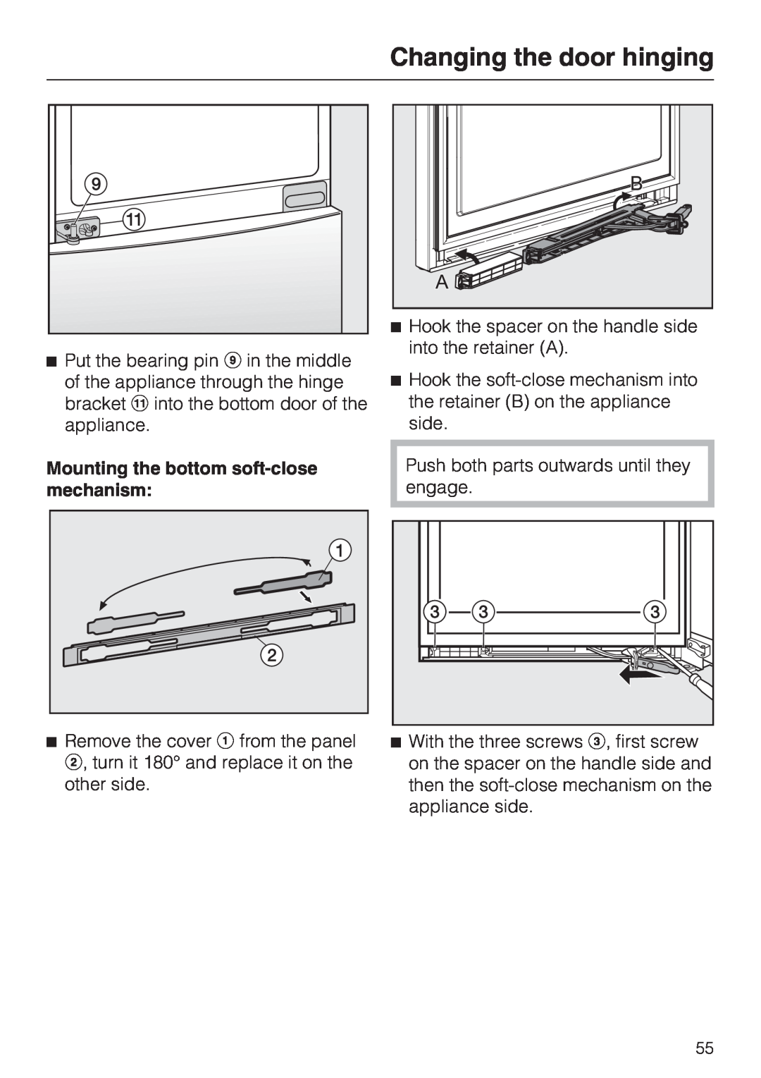 Miele KFN 14943 SD ED installation instructions Mounting the bottom soft-closemechanism, Changing the door hinging 