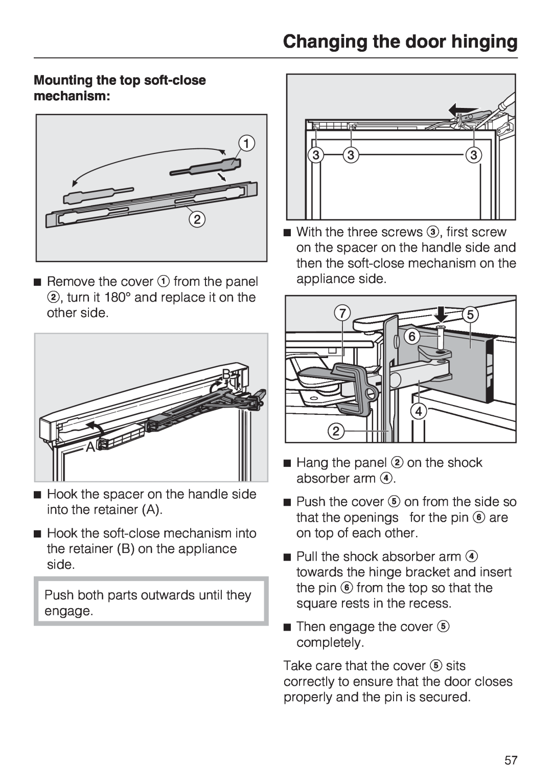 Miele KFN 14943 SD ED installation instructions Mounting the top soft-closemechanism, Changing the door hinging 