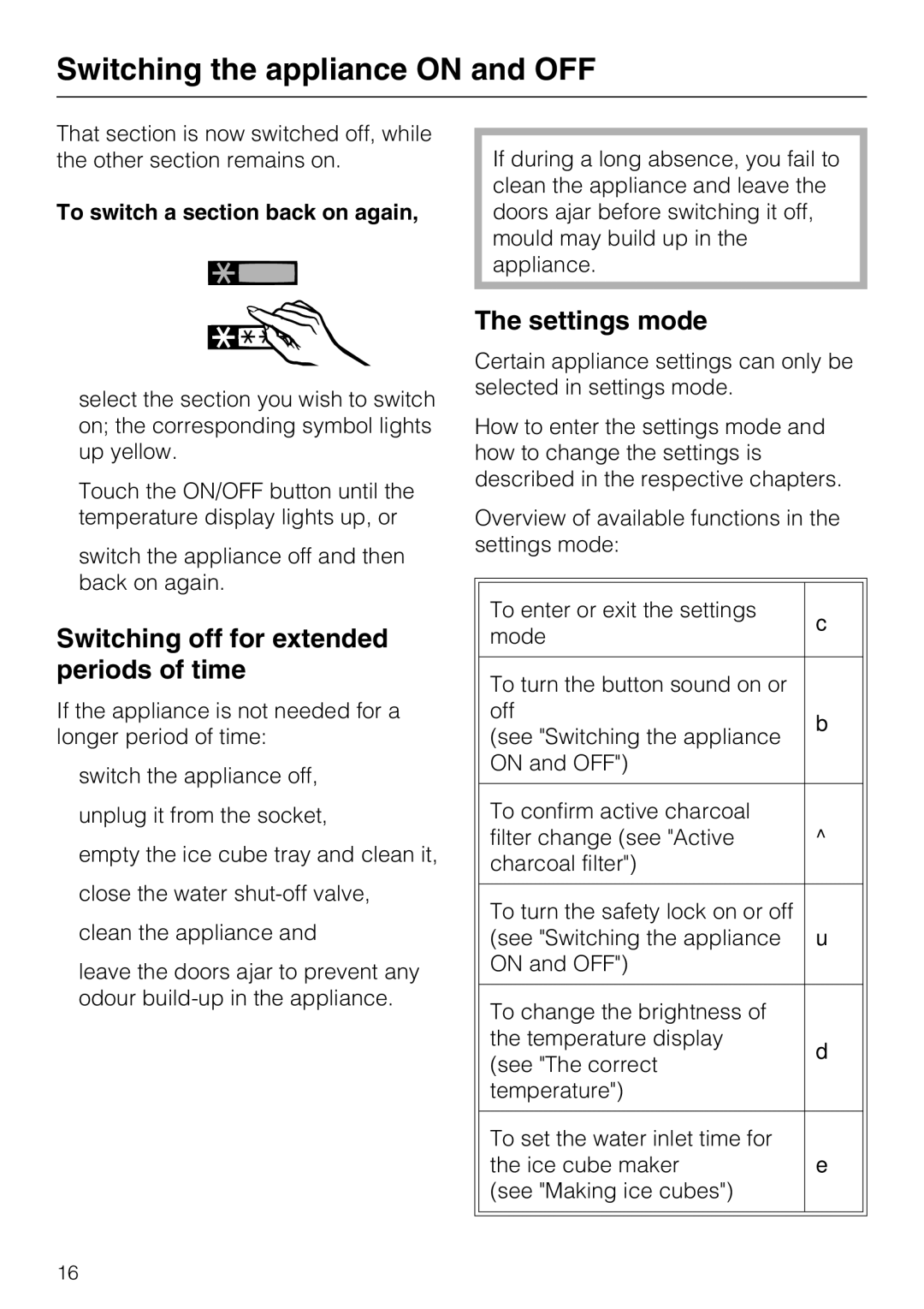 Miele KFN 14943 SDE ED Switching off for extended periods of time, Settings mode, To switch a section back on again 